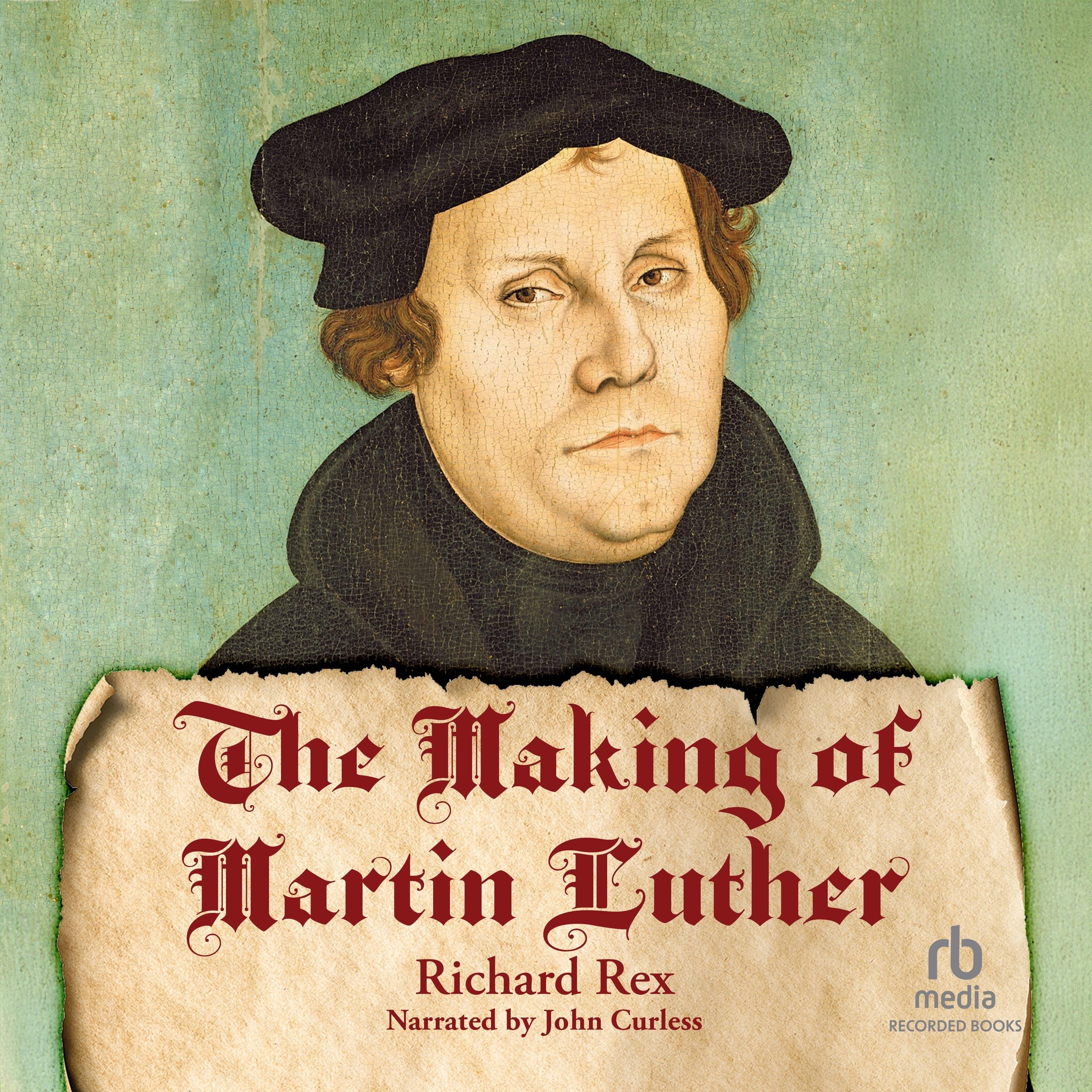 The Making of Martin Luther