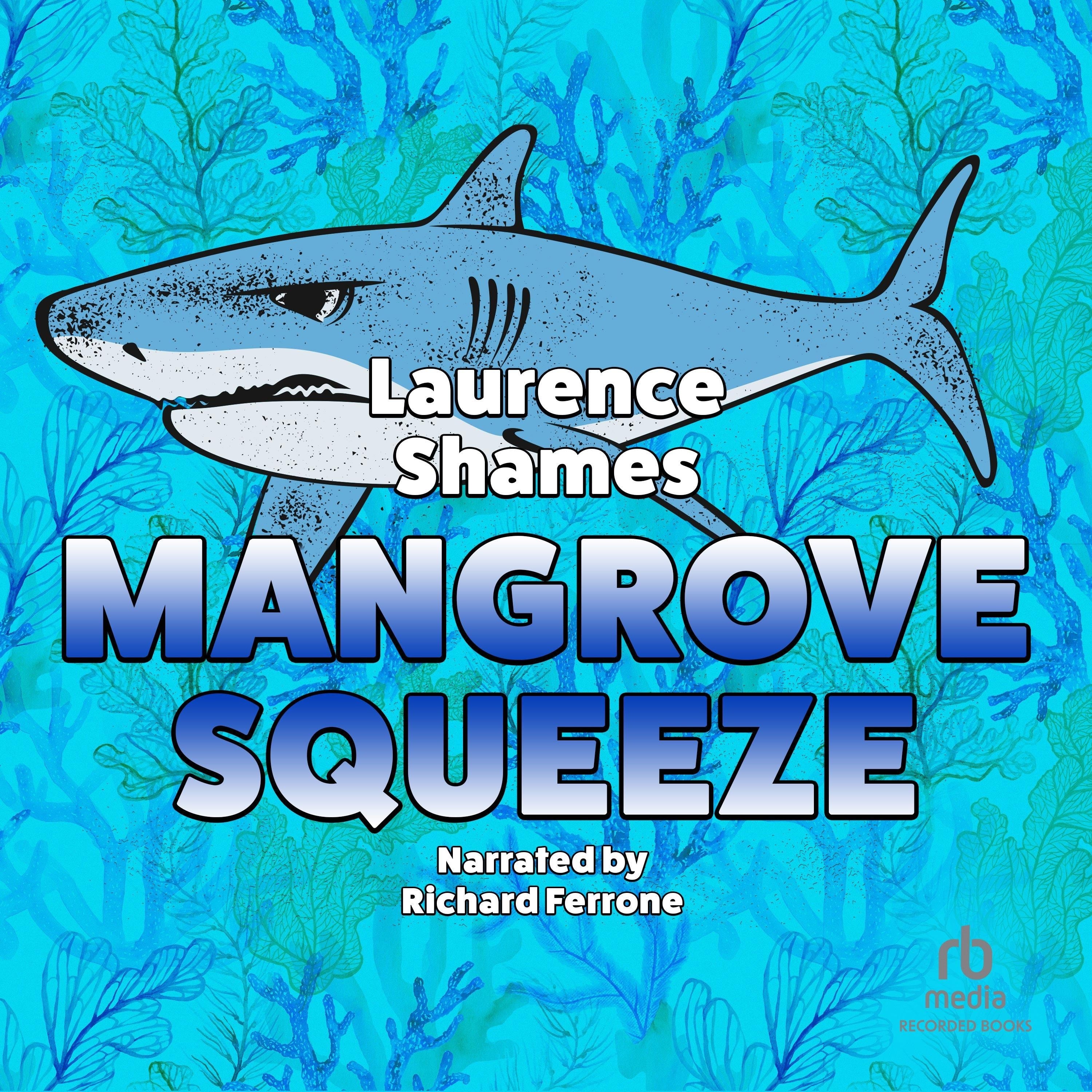 Mangrove Squeeze