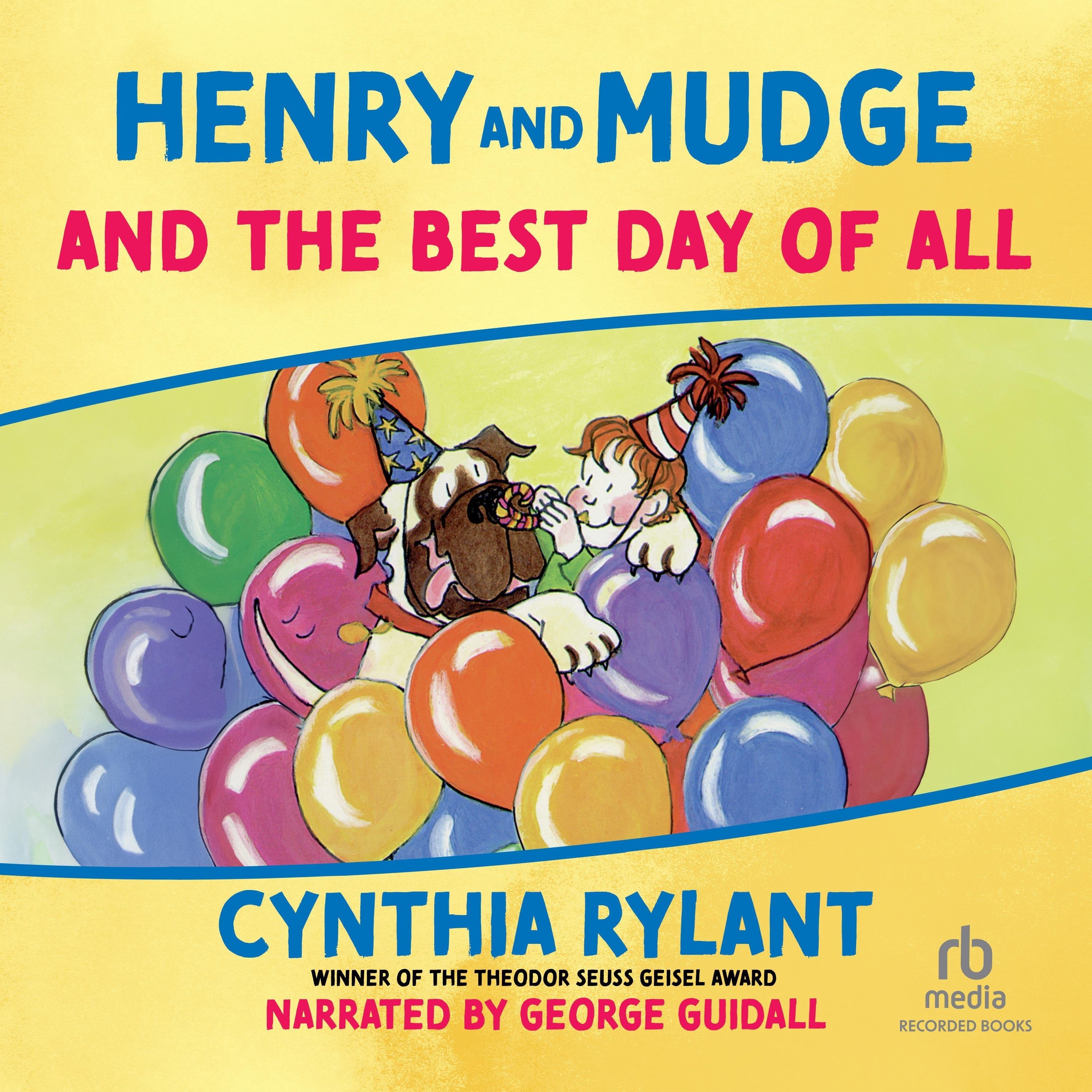 Henry and Mudge and the Best Day of All
