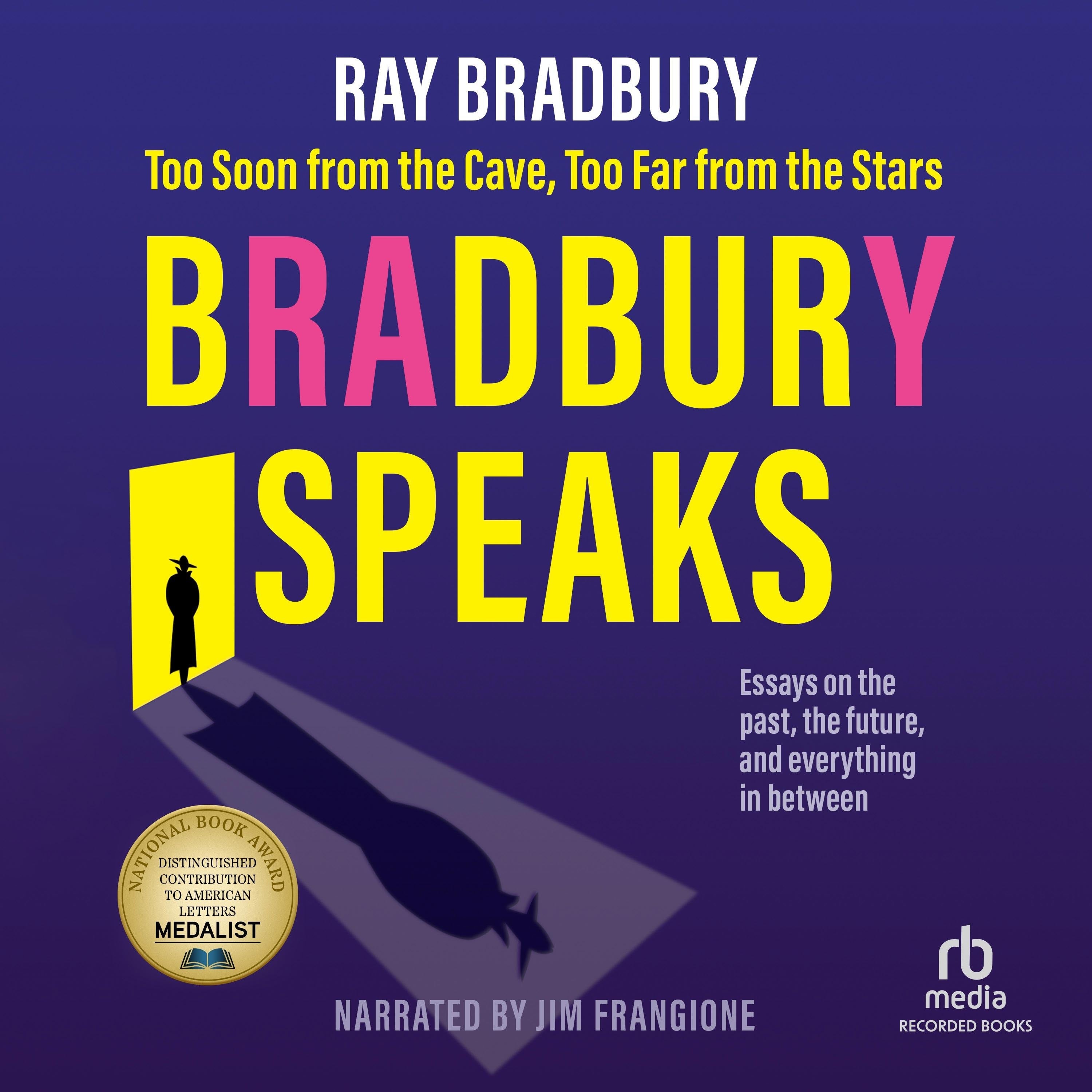 Bradbury Speaks