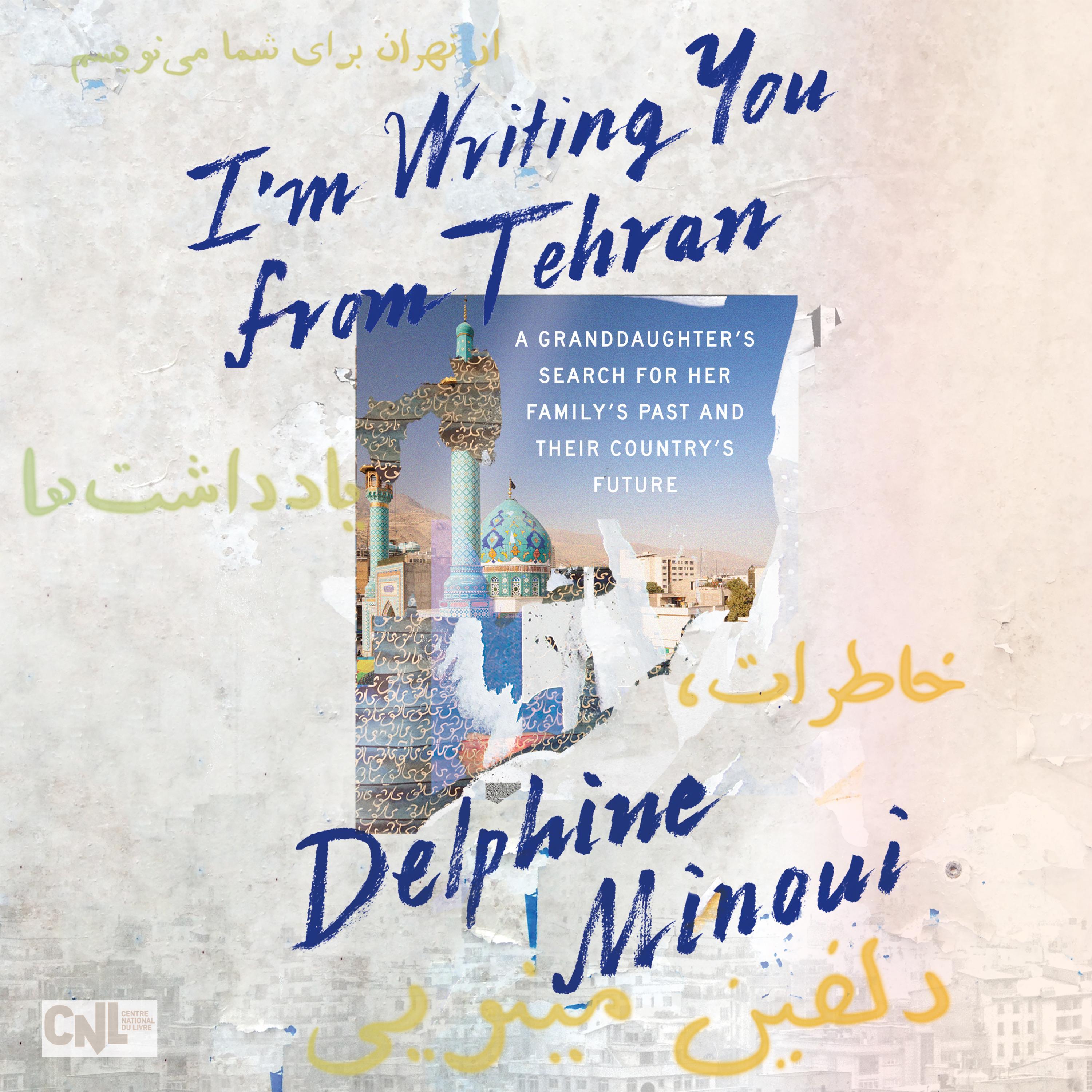 I'm Writing You from Tehran