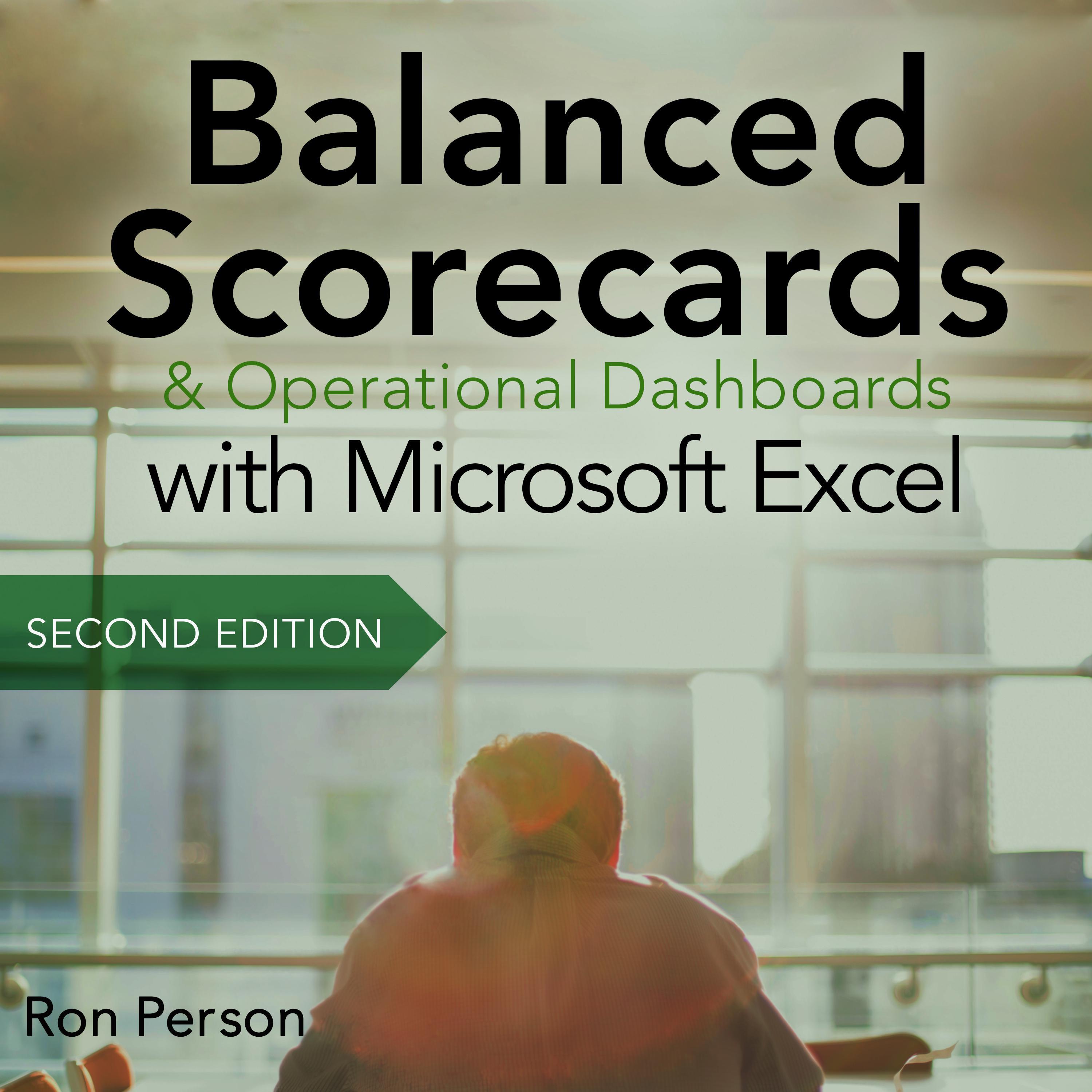 Balanced Scorecards and Operational Dashboards with Microsoft Excel