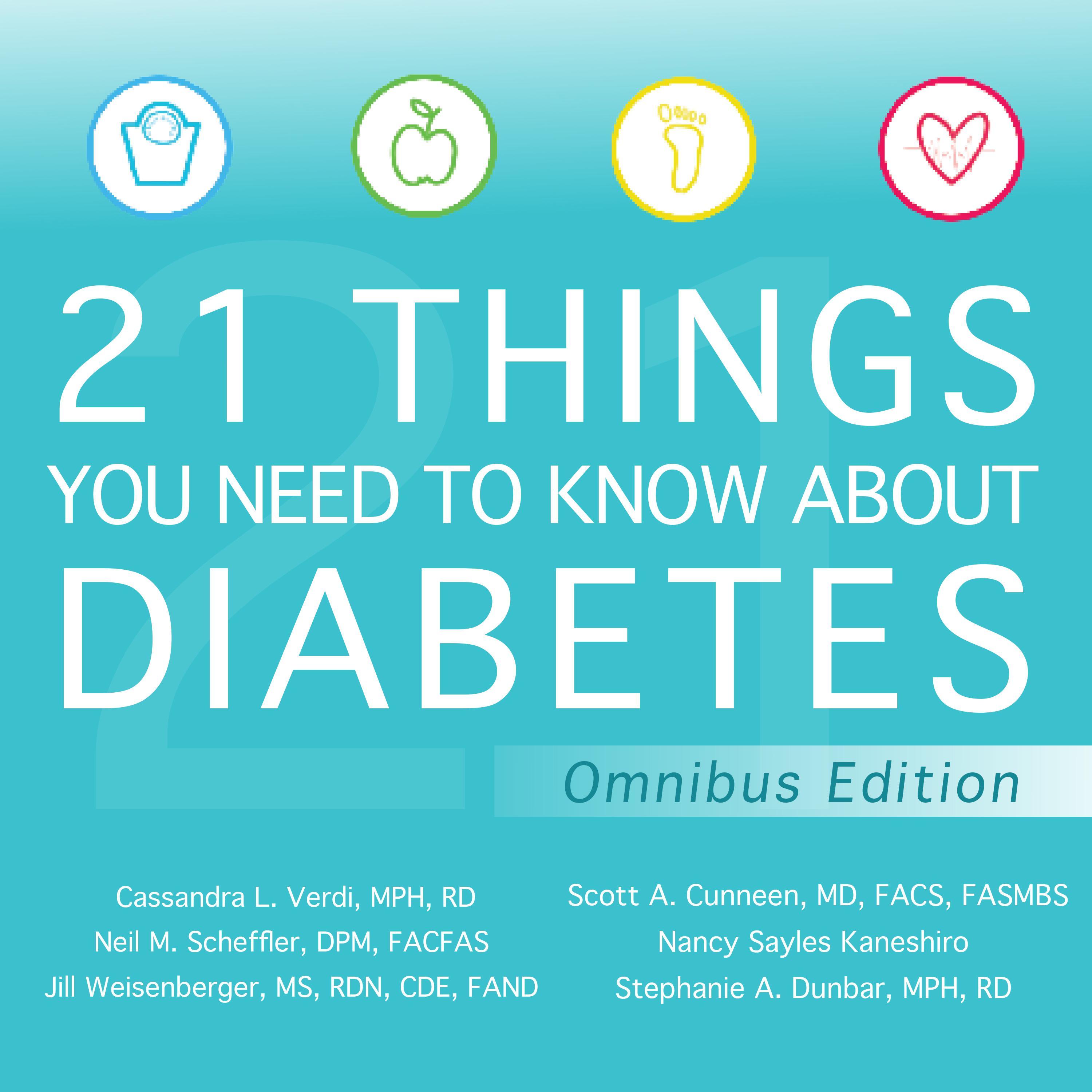 21 Things You Need to Know About Diabetes Omnibus Edition