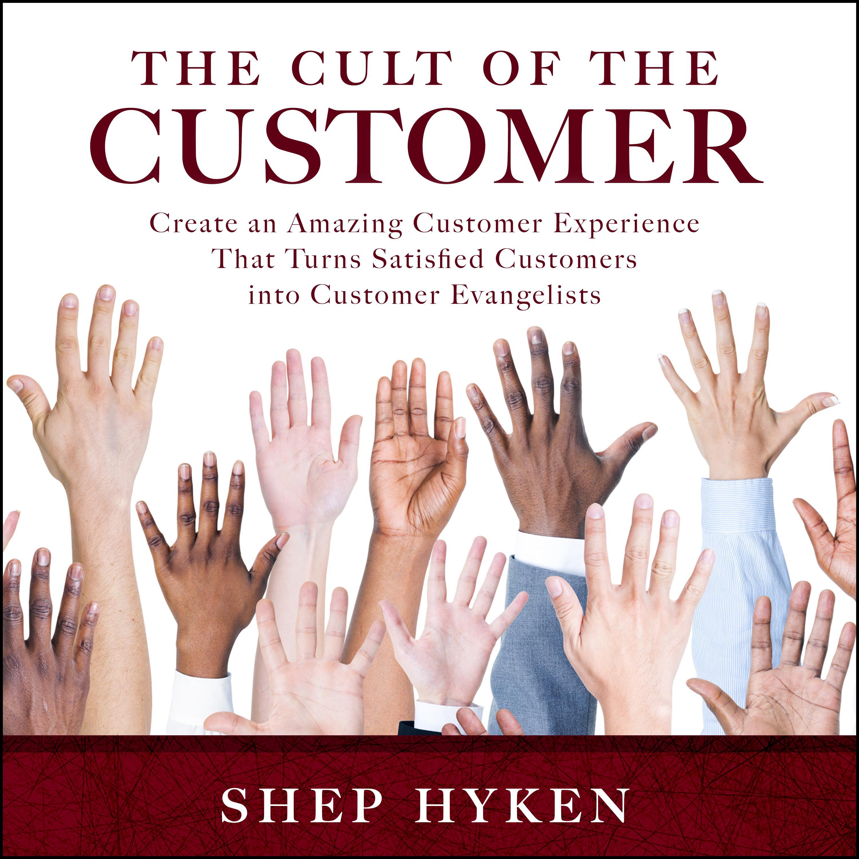 The Cult of the Customer