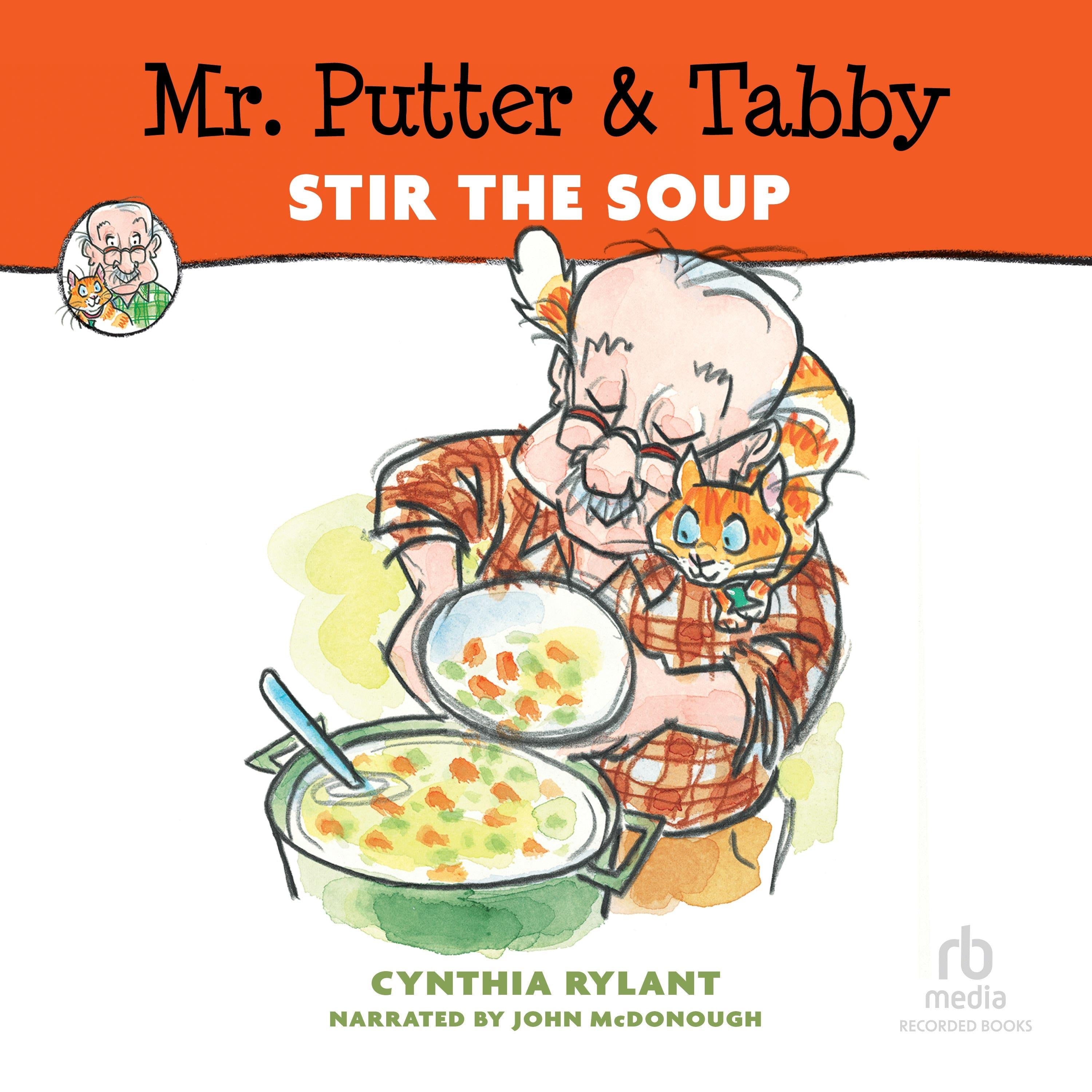 Mr. Putter & Tabby Stir the Soup