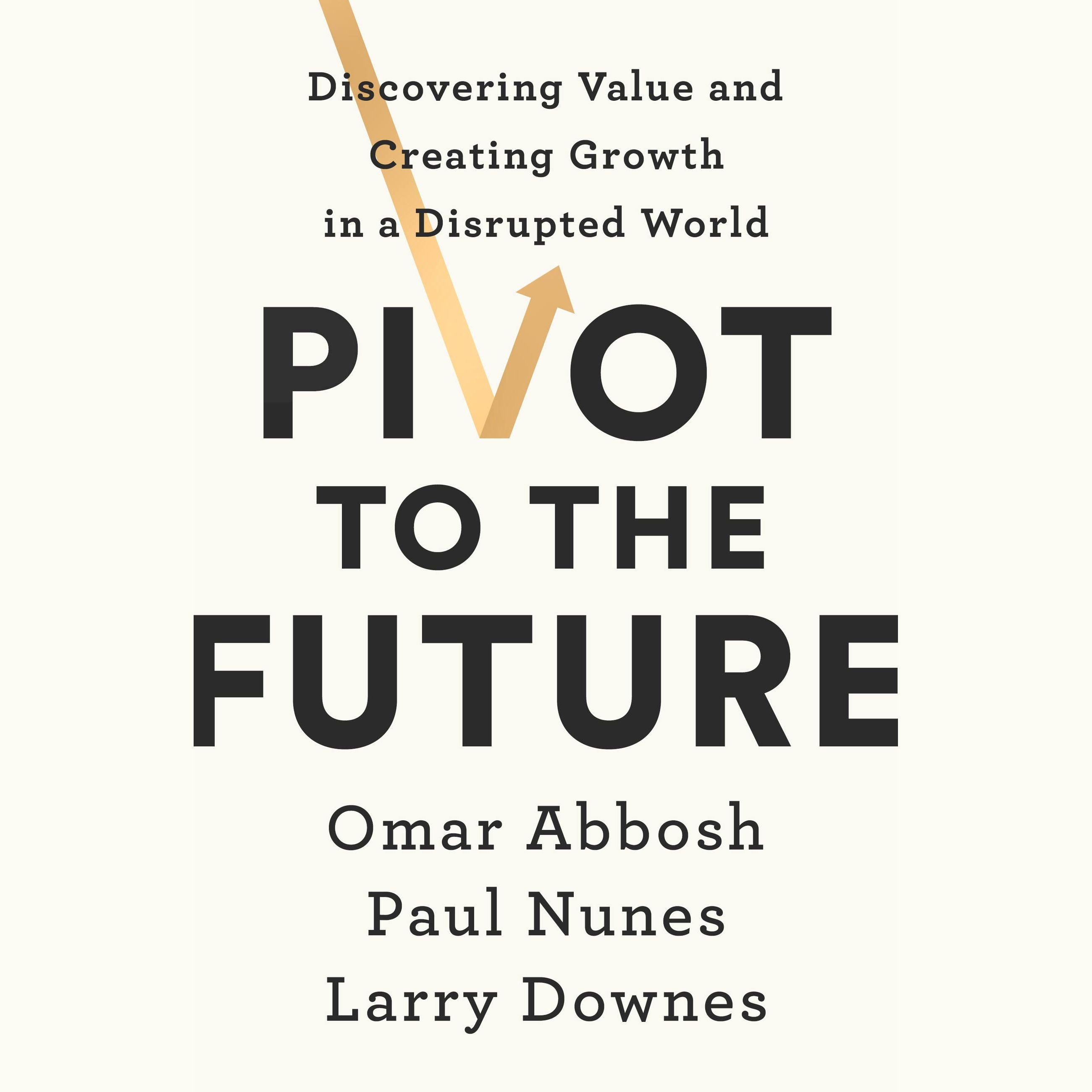 Pivot to the Future