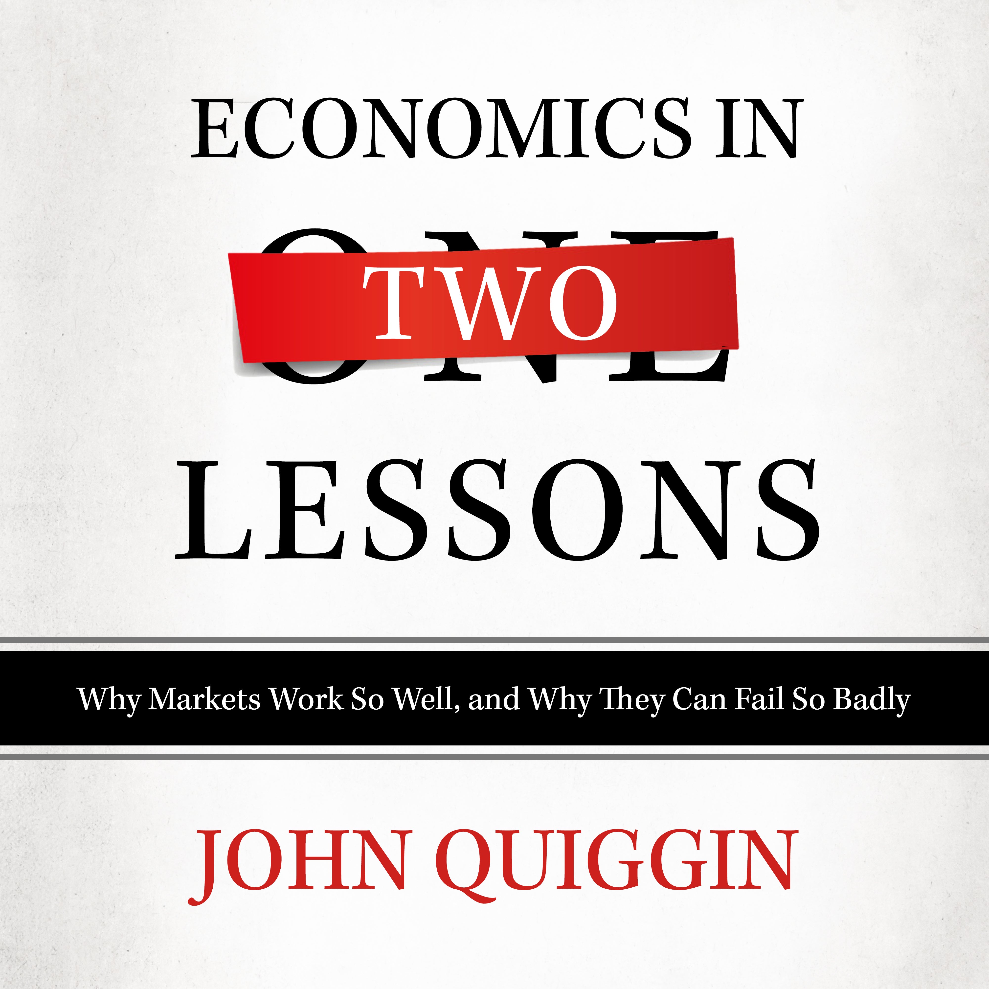 Economics in Two Lessons