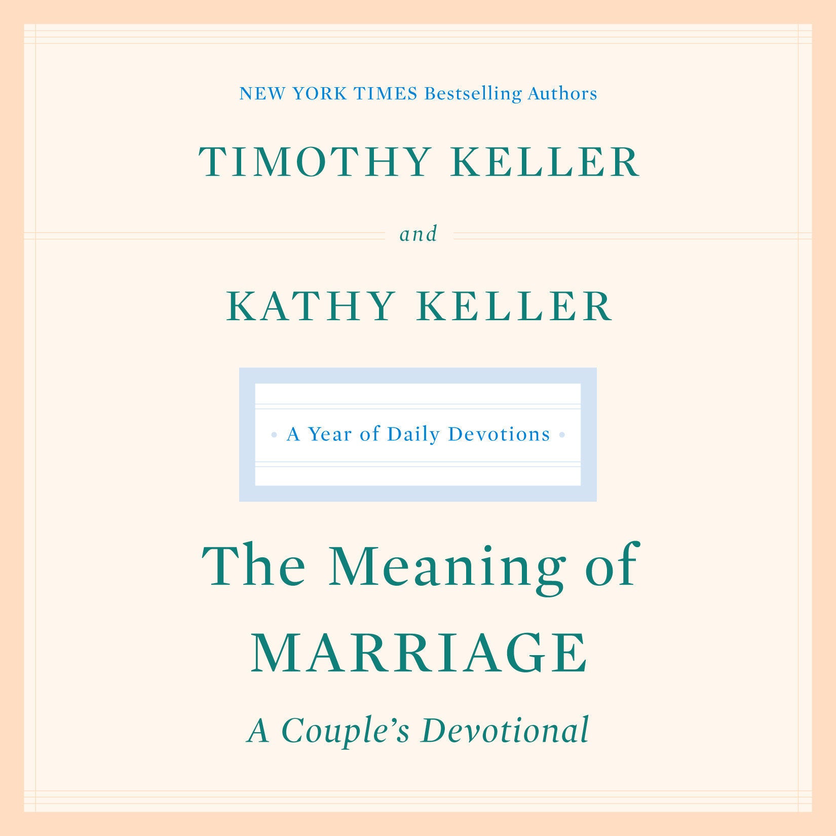 The Meaning of Marriage: A Couple's Devotional