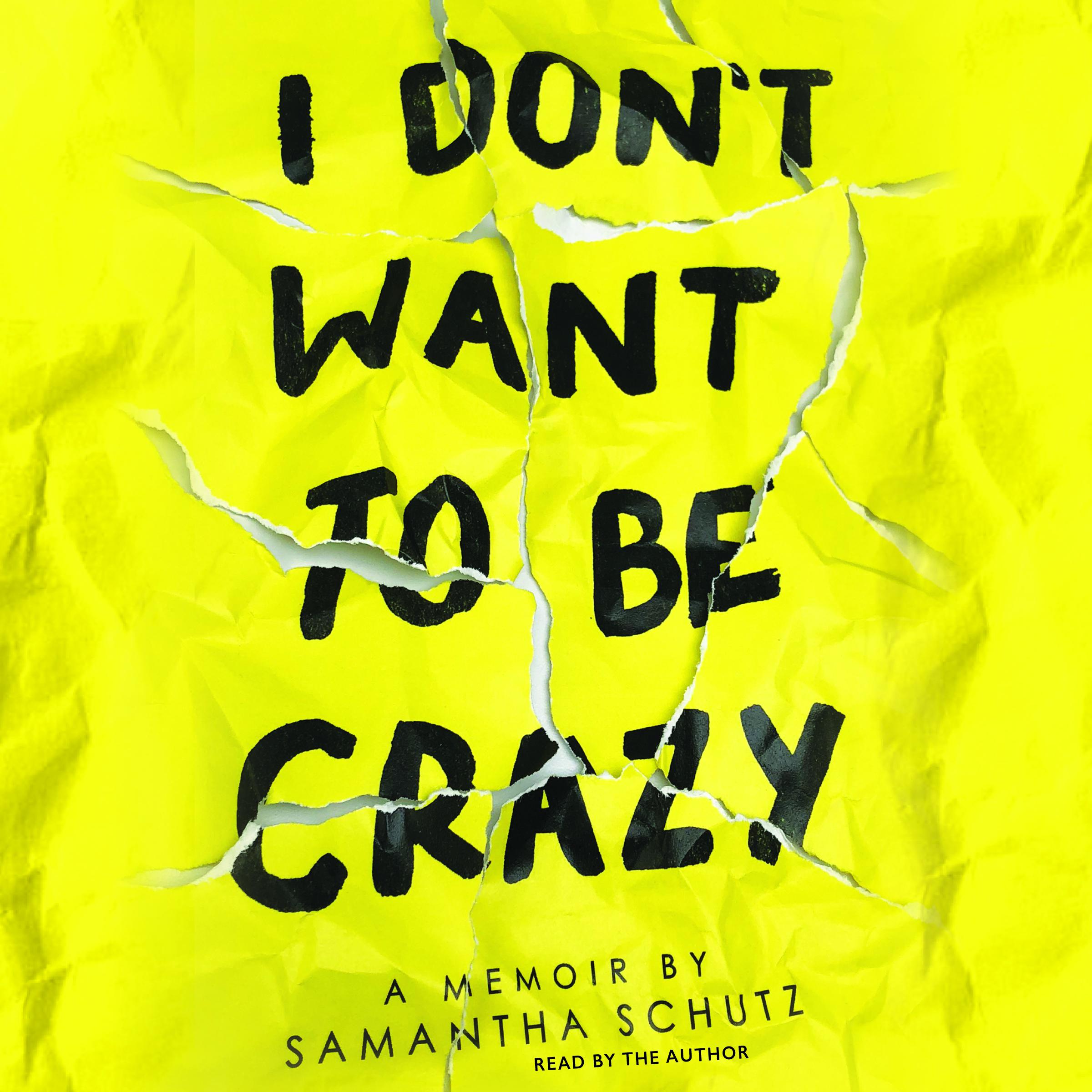 I Don't Want To Be Crazy