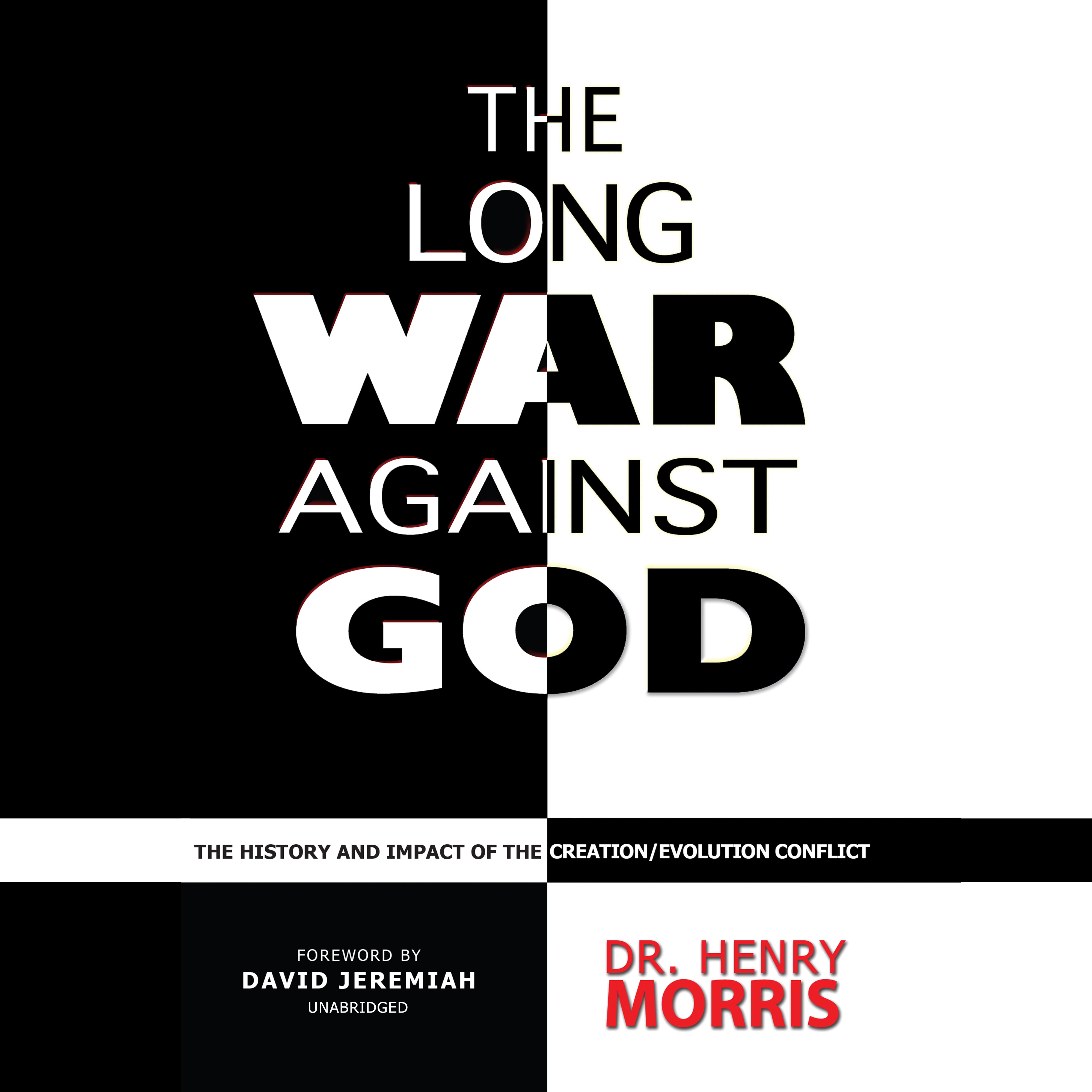 The Long War against God