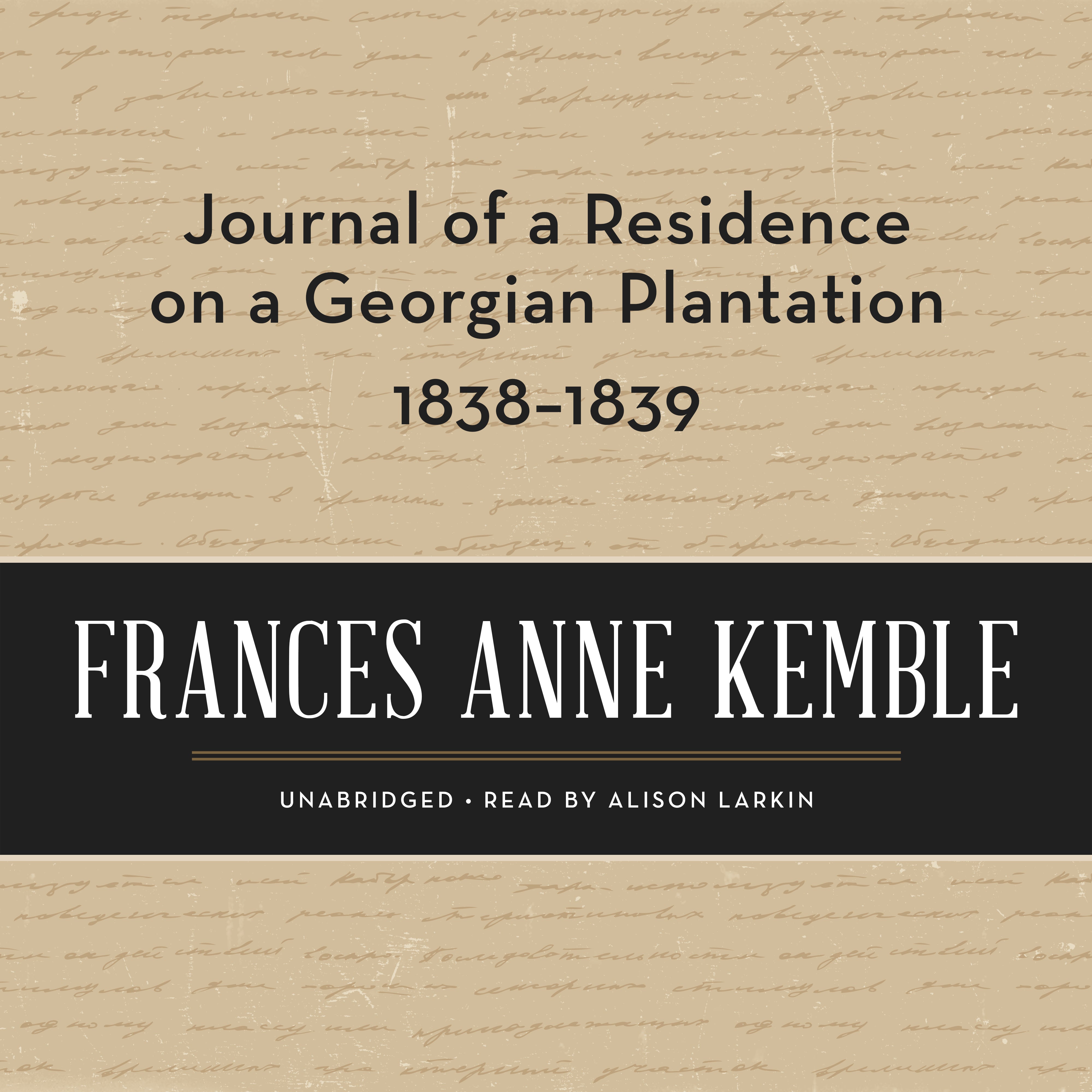 Journal of a Residence on a Georgian Plantation, 1838-1839