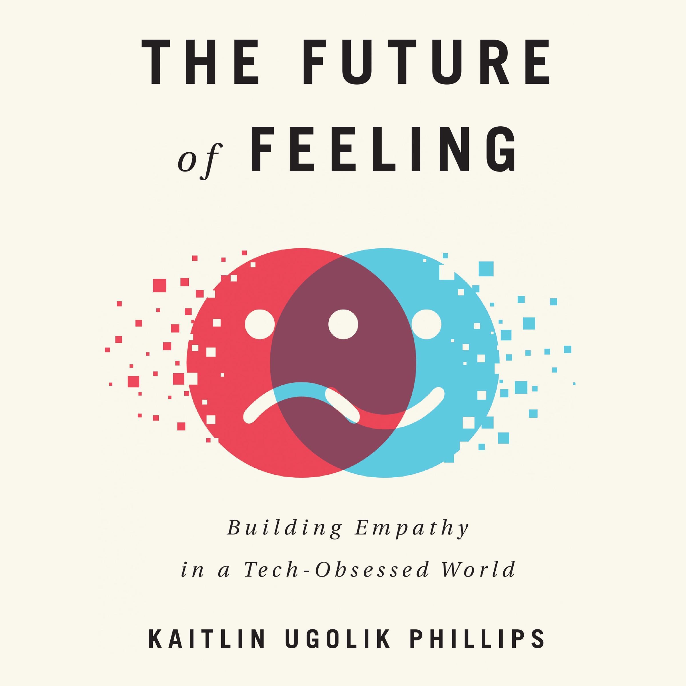 The Future of Feeling