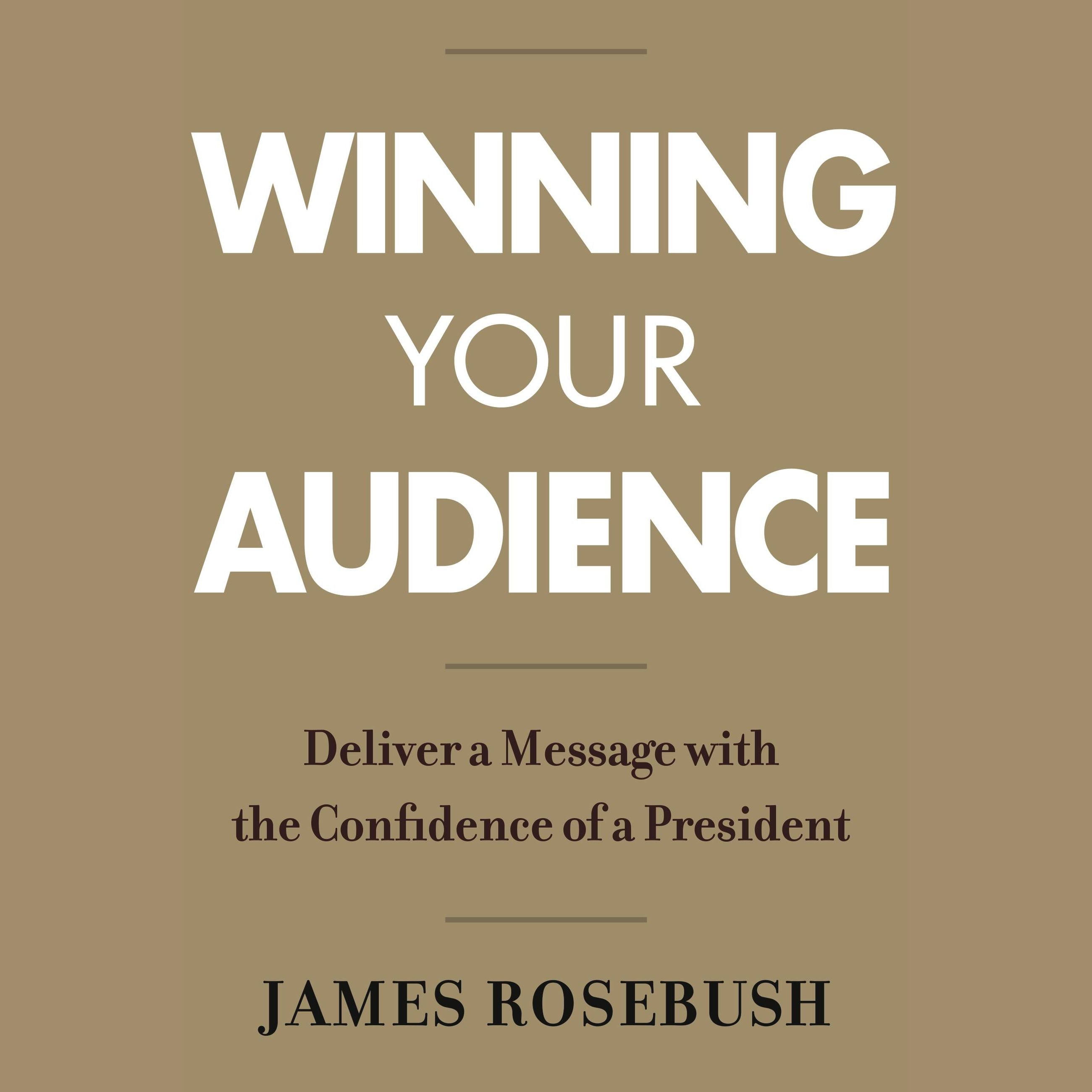 Winning Your Audience