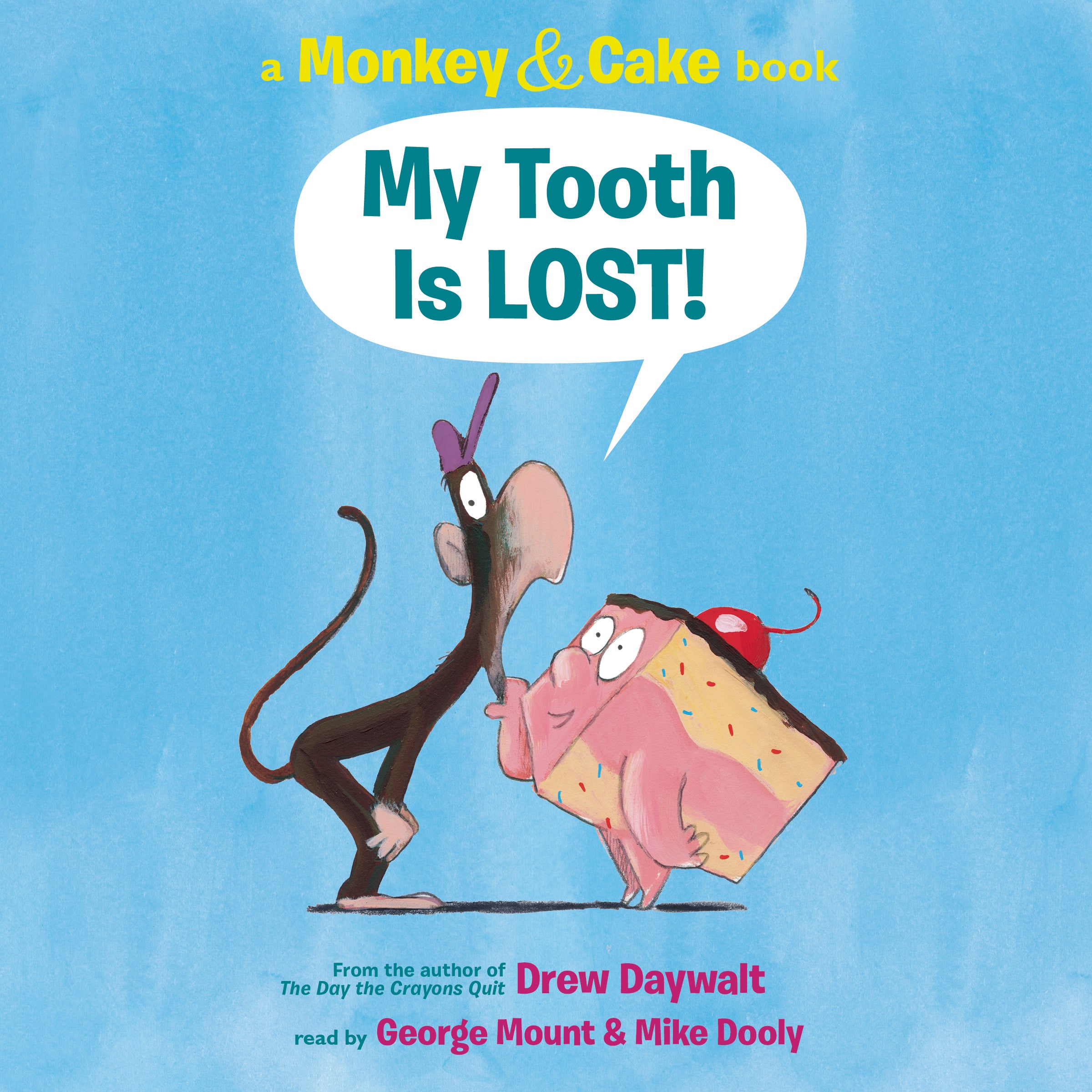 My Tooth Is LOST! (Monkey & Cake)