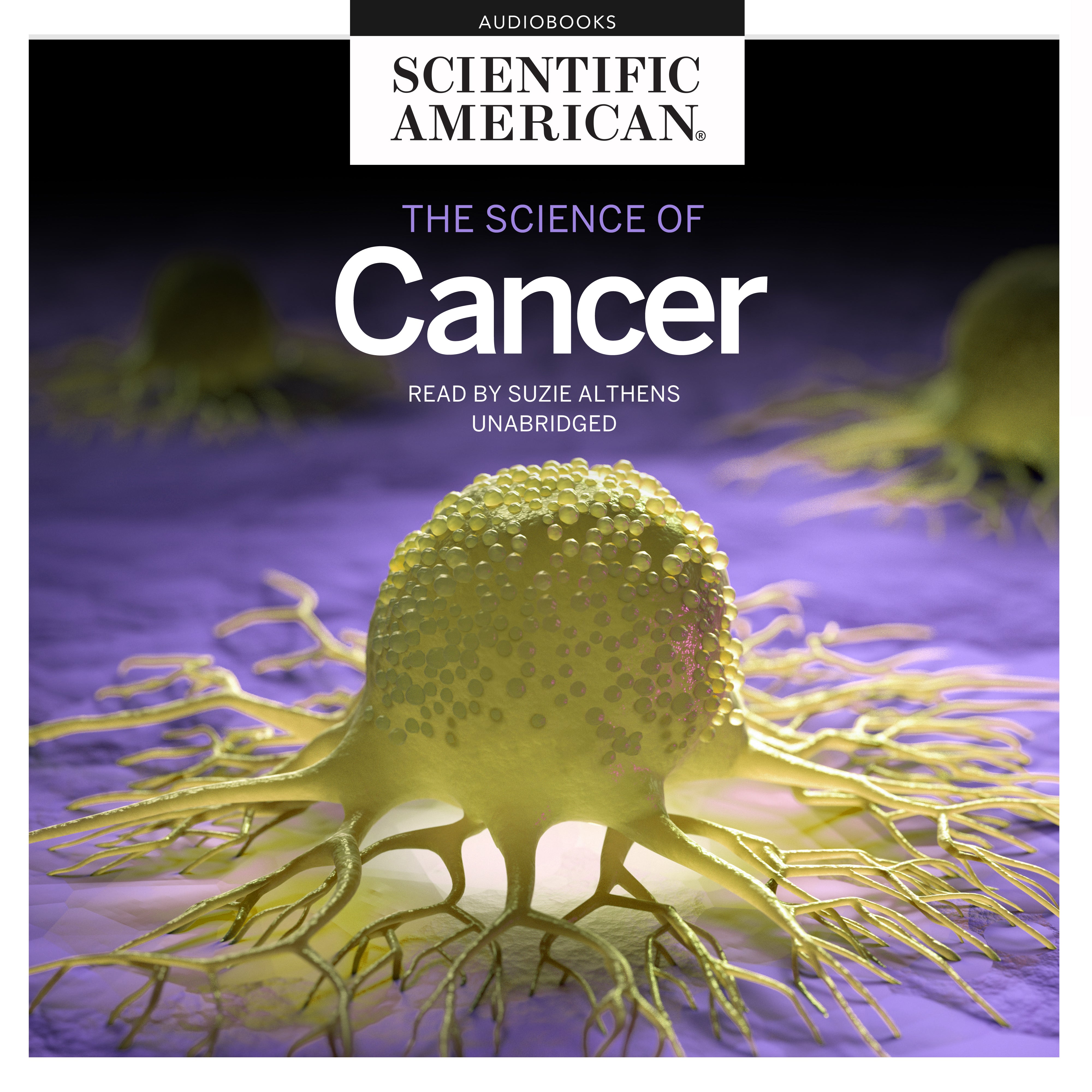 The Science of Cancer