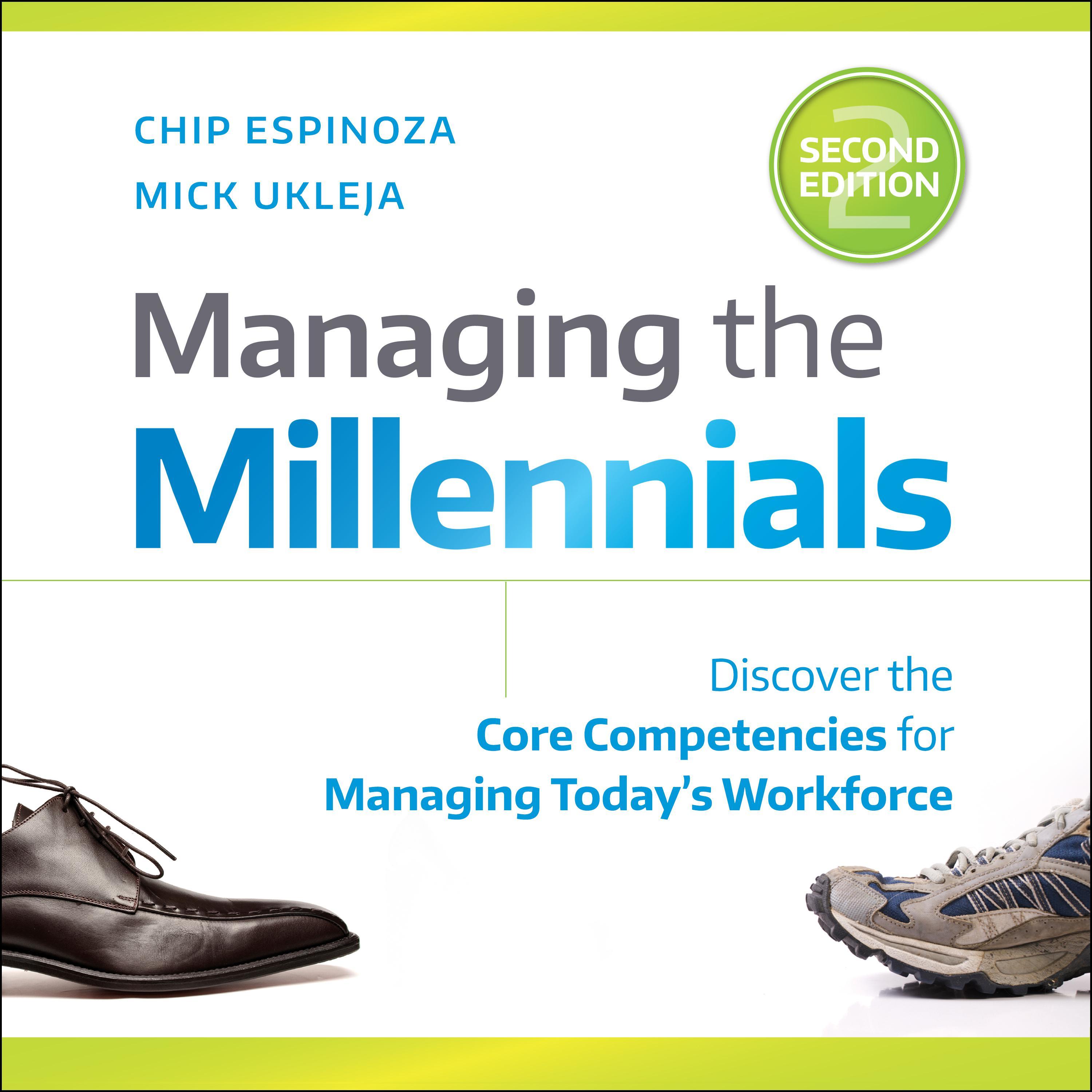 Managing the Millennials, 2nd Edition