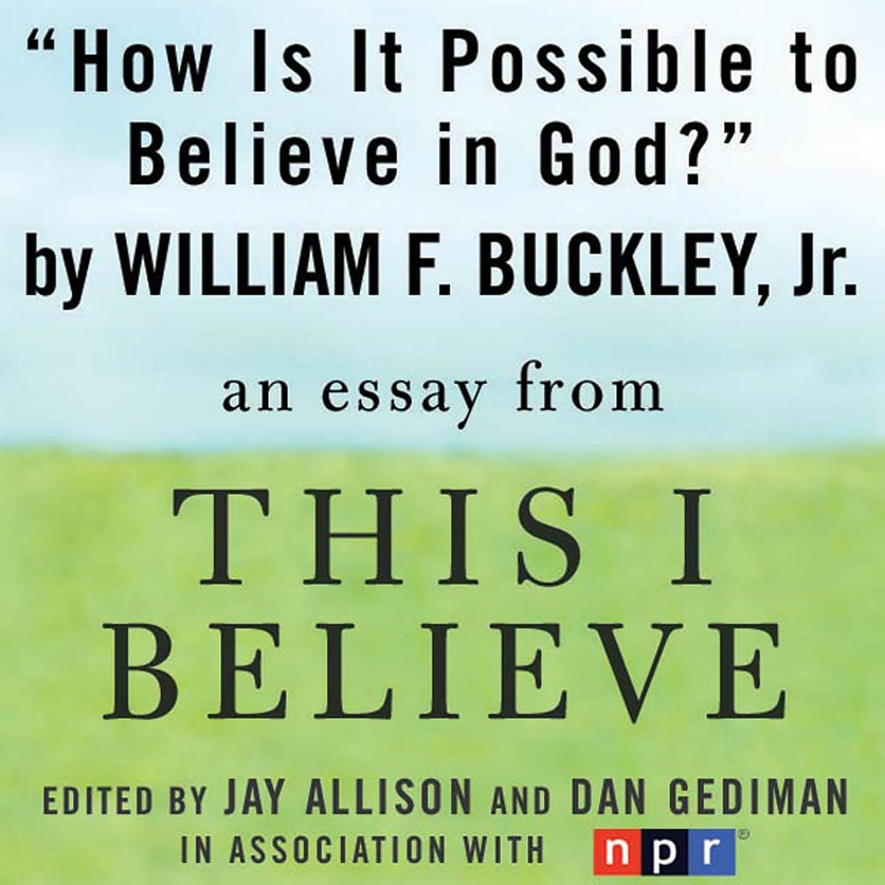 How Is It Possible to Believe in God?