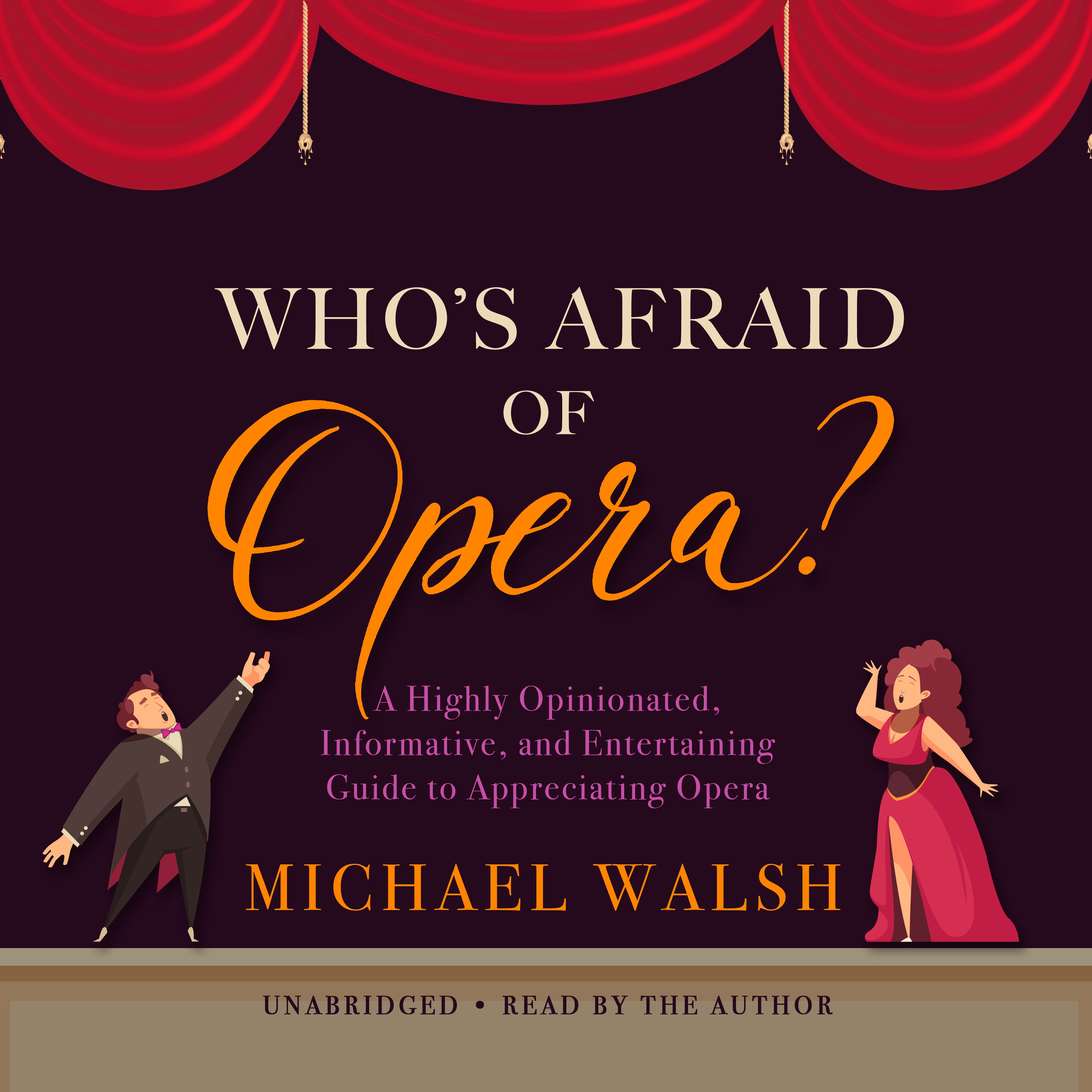 Who's Afraid of Opera?