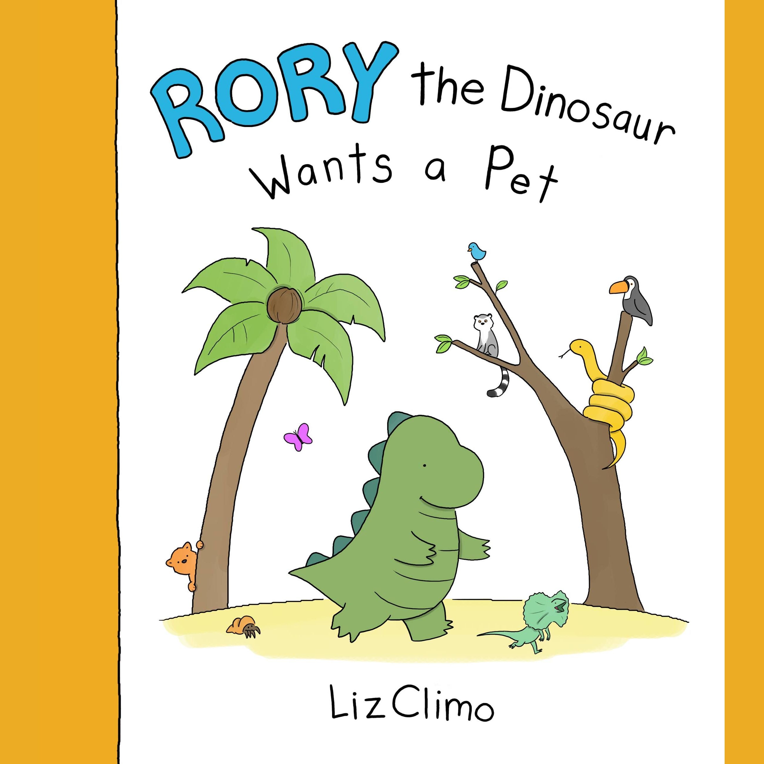 Rory the Dinosaur Wants a Pet