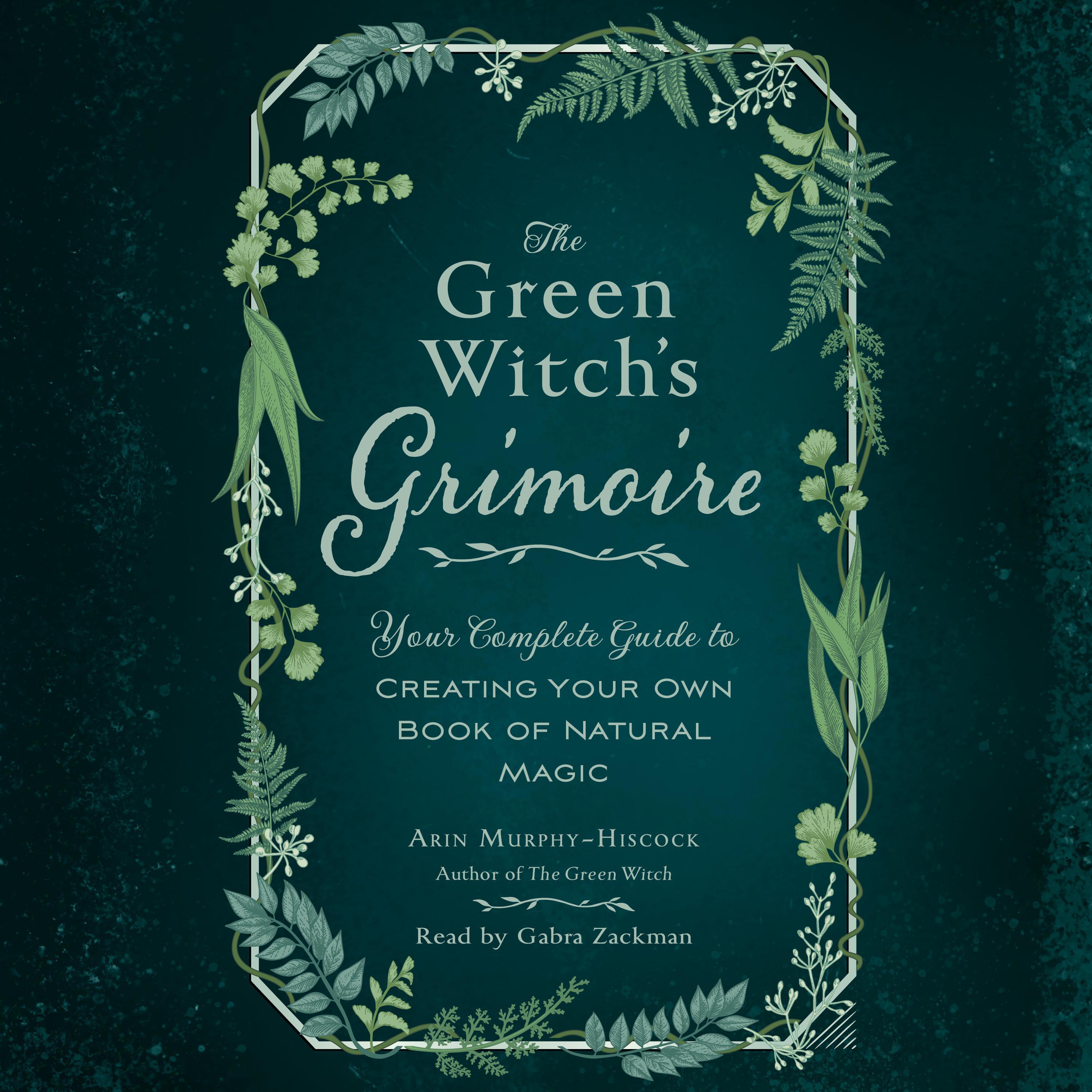 The Green Witch's Grimoire
