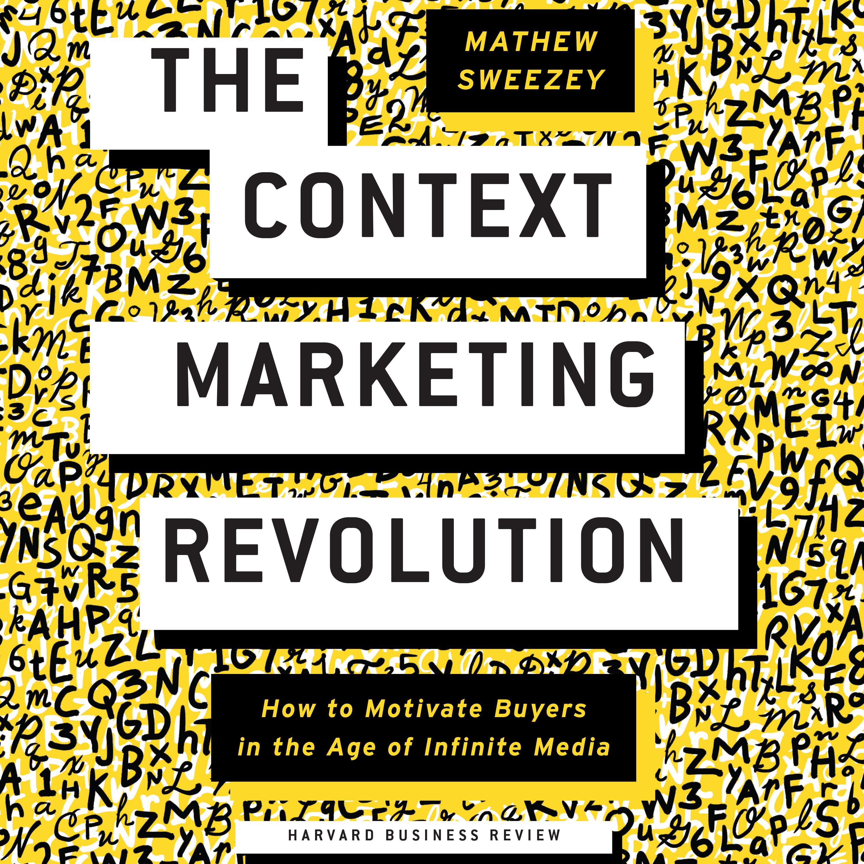 The Context Marketing Revolution
