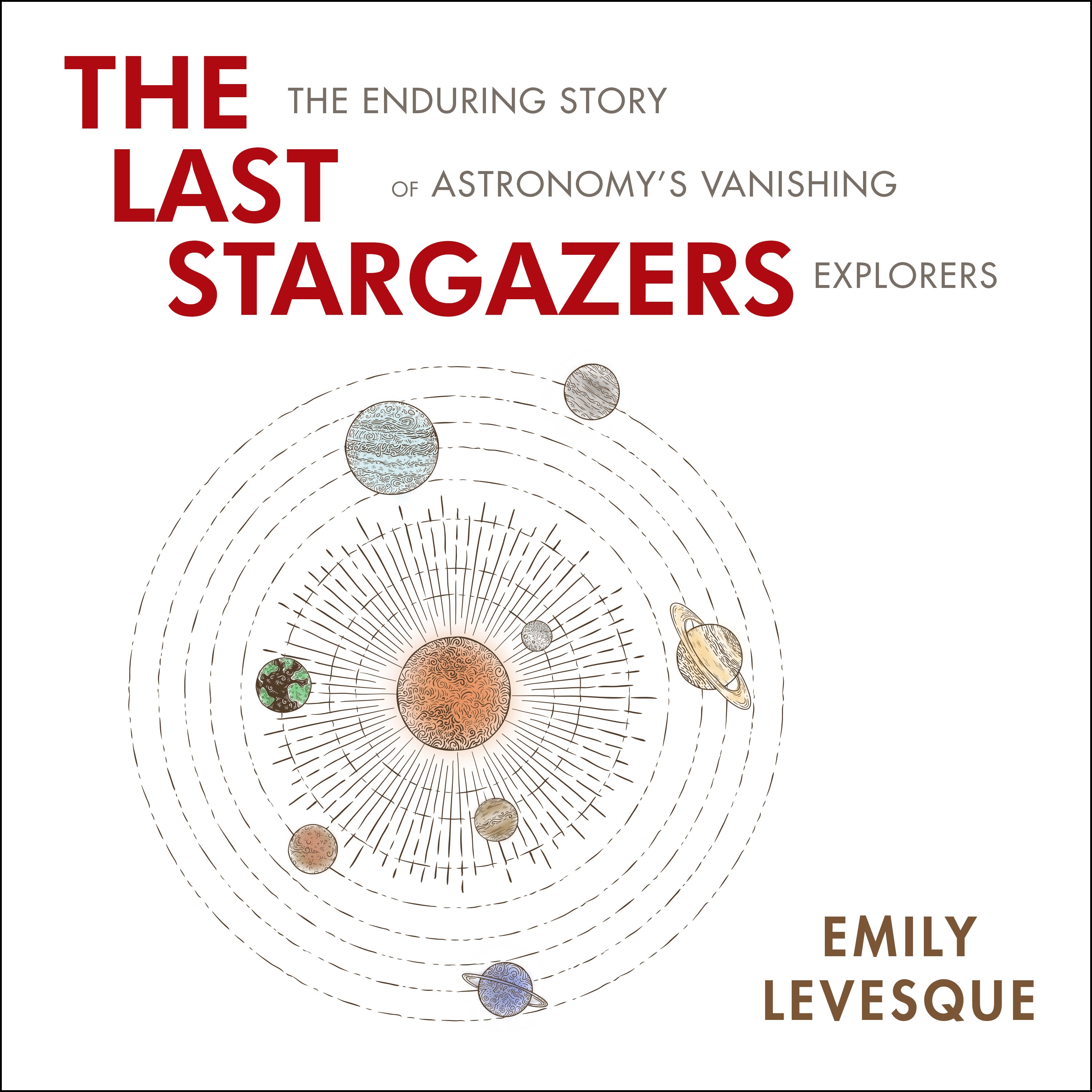 The Last Stargazers
