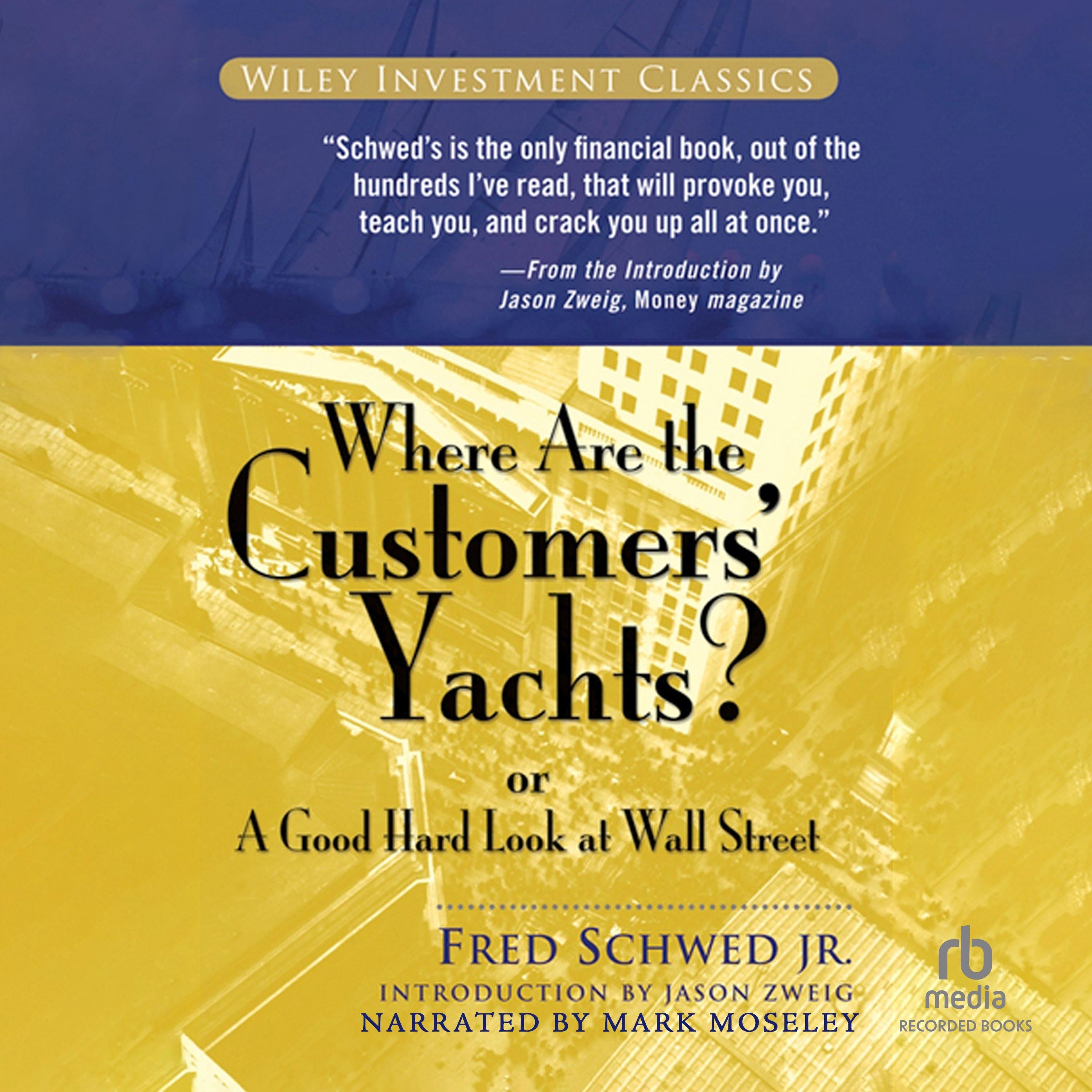 Where Are the Customers' Yachts?
