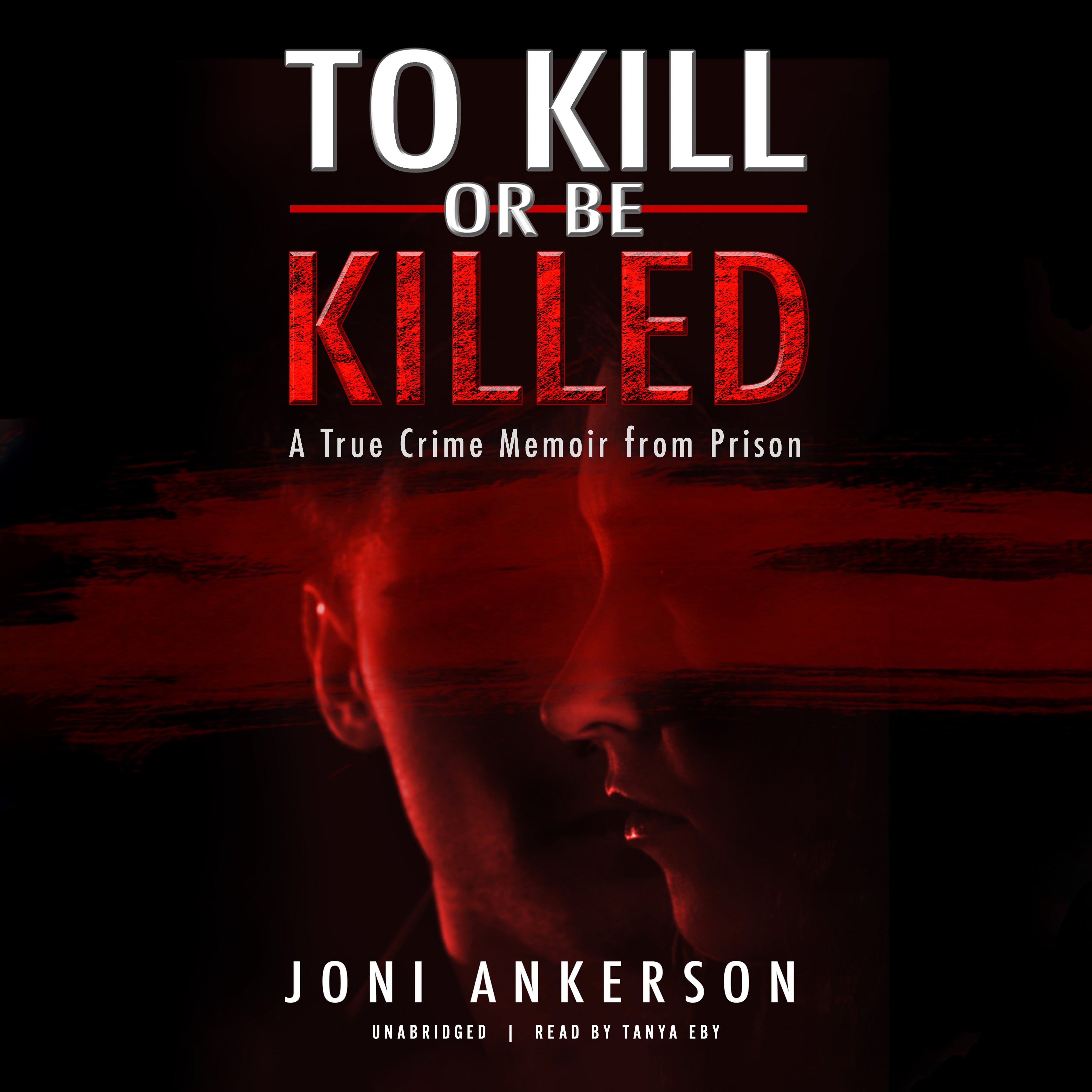 To Kill or Be Killed