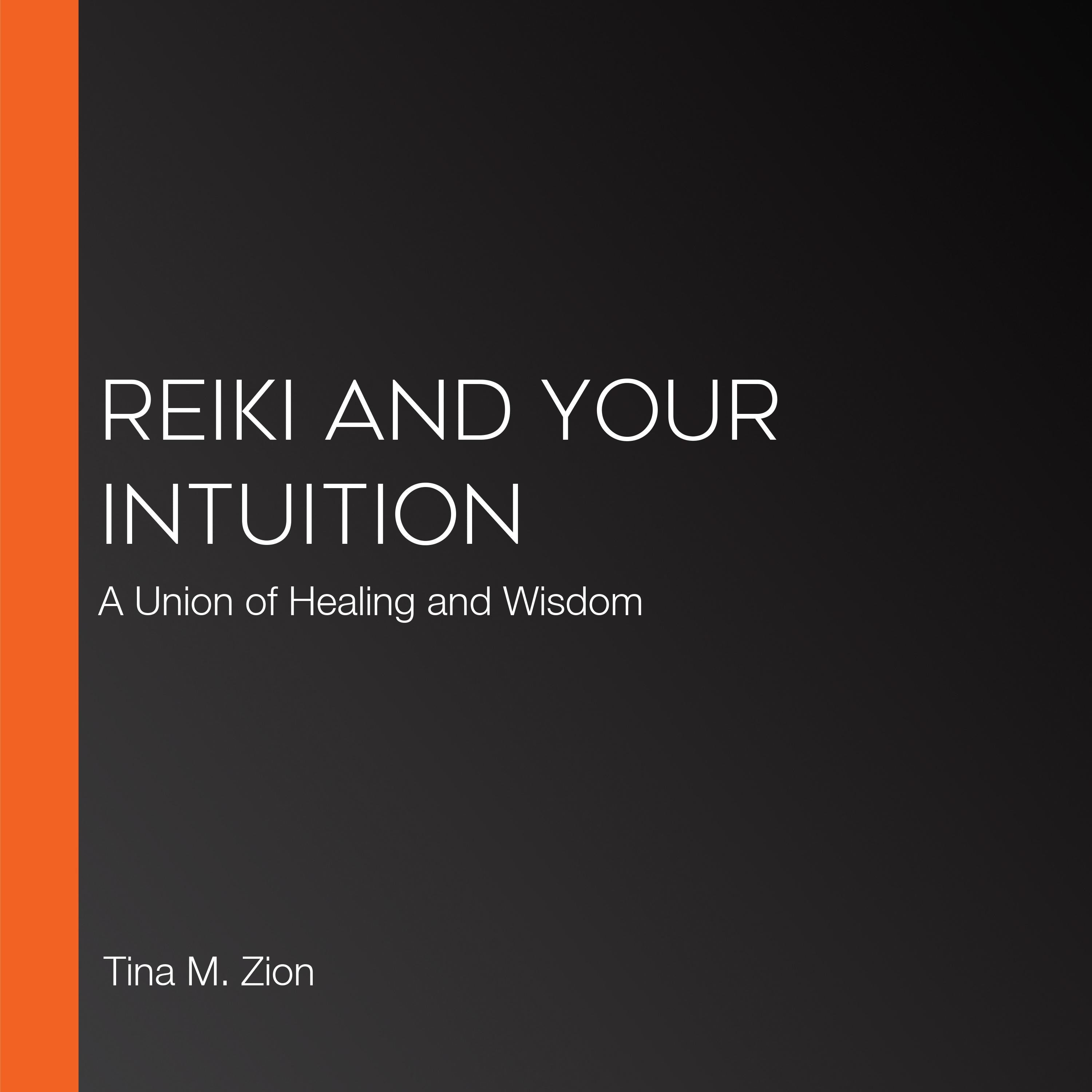 Reiki and Your Intuition