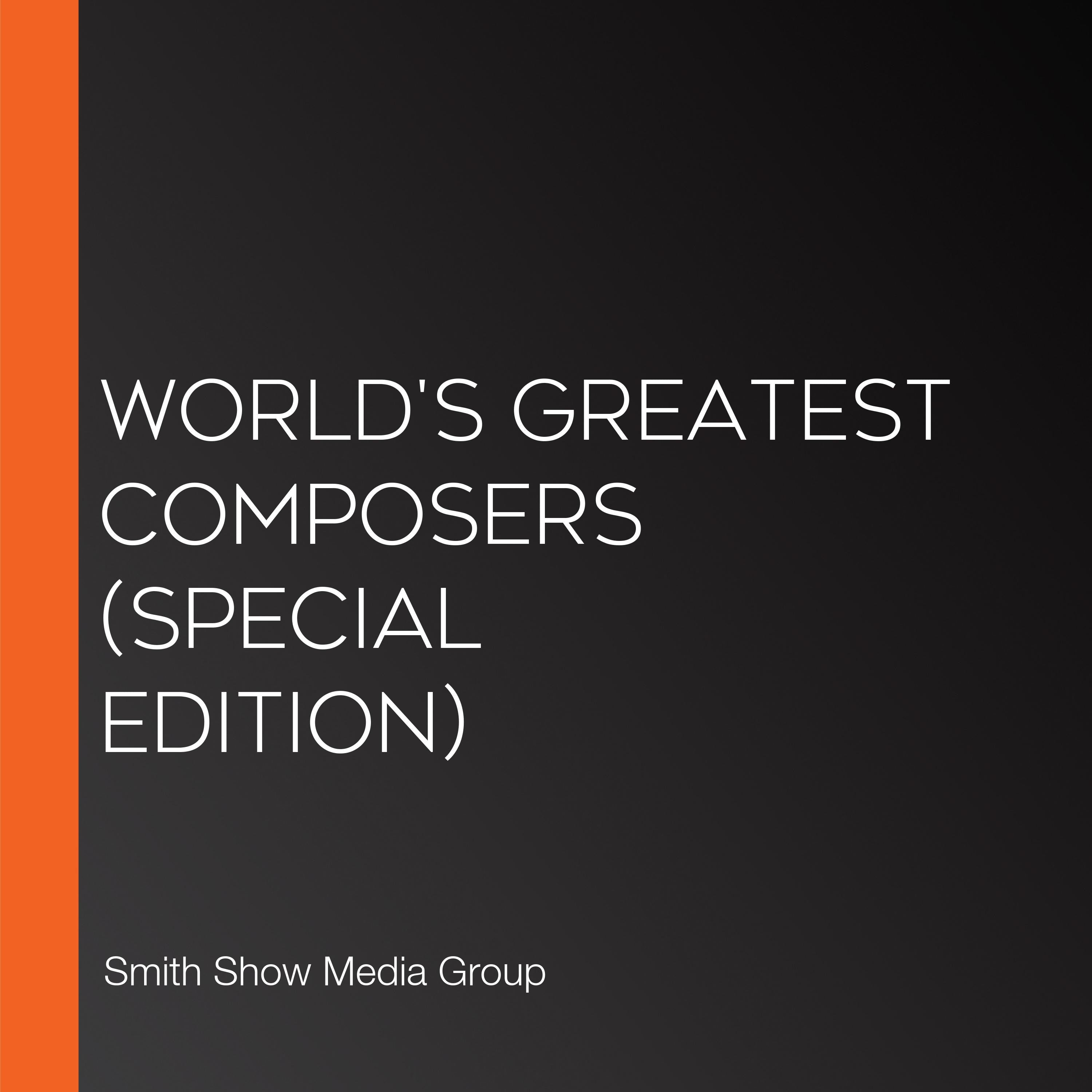 World's Greatest Composers (Special Edition)