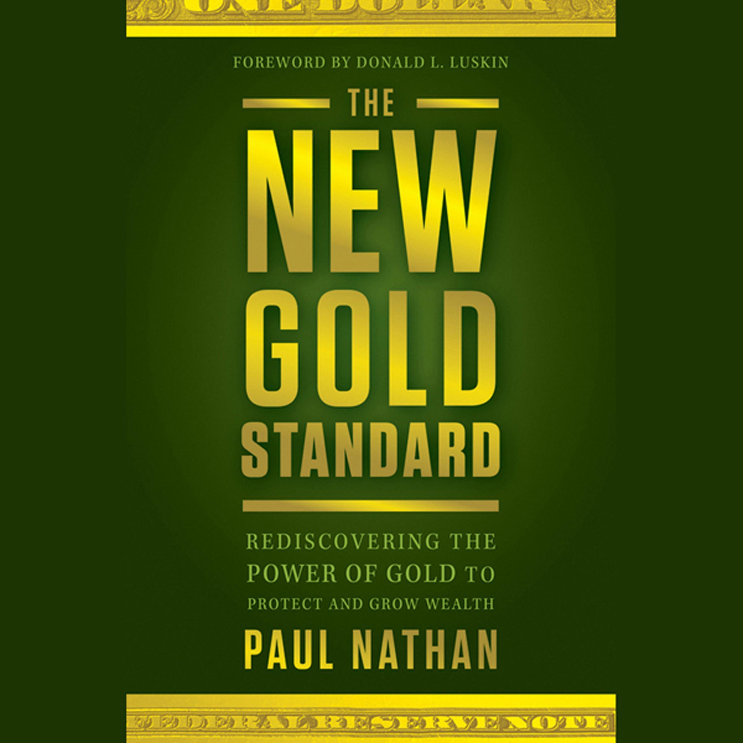 The New Gold Standard