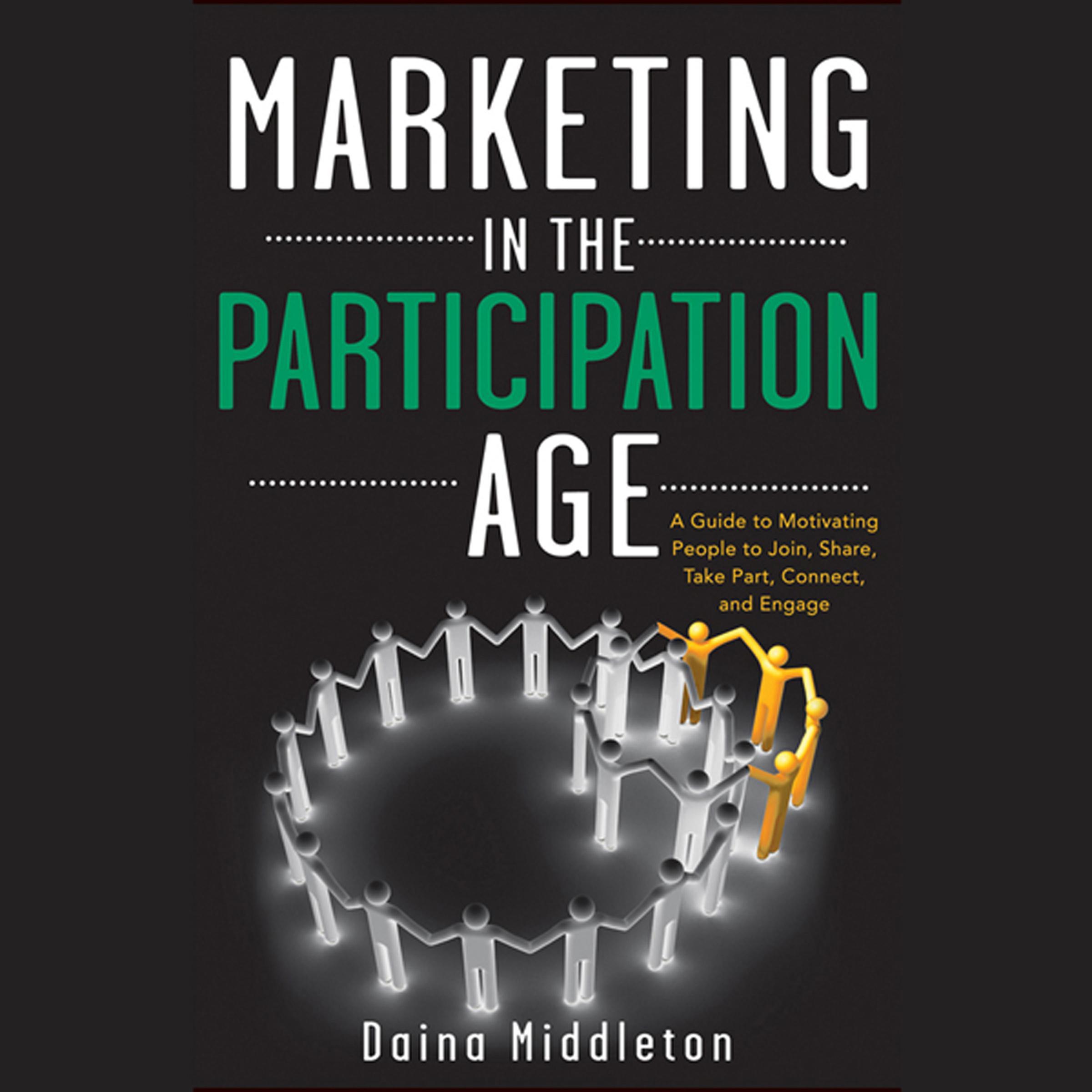 Marketing in the Participation Age