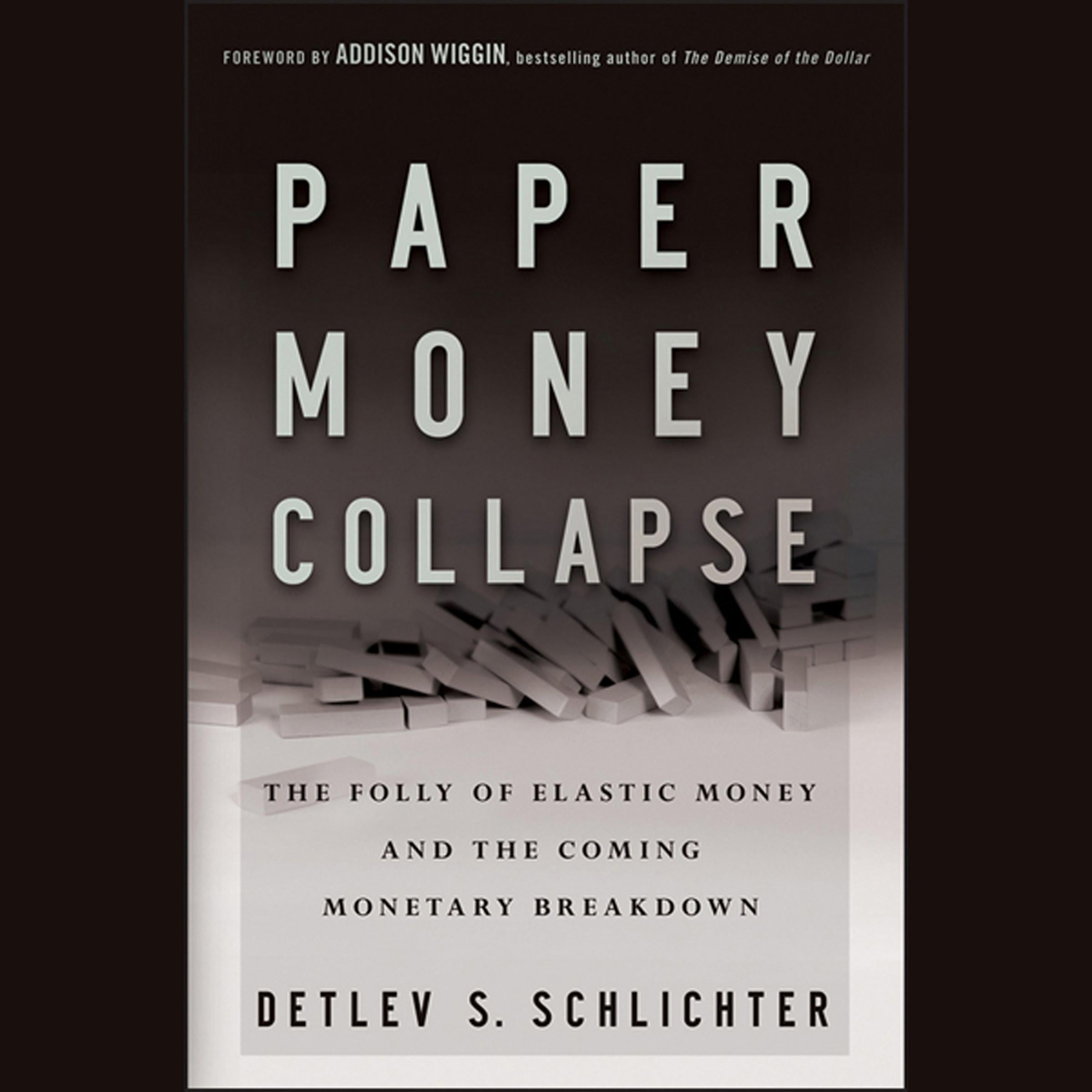 Paper Money Collapse