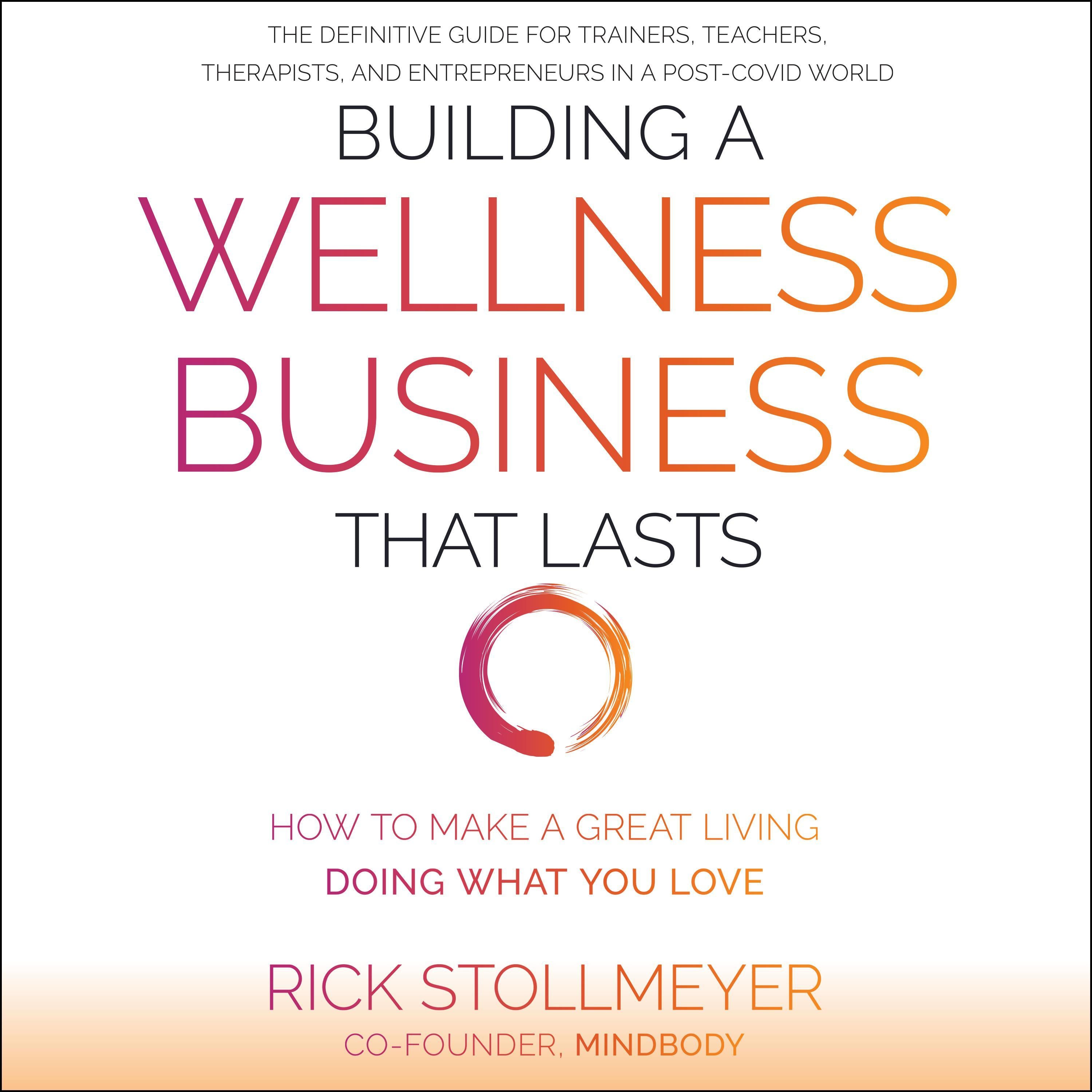 Building a Wellness Business That Lasts