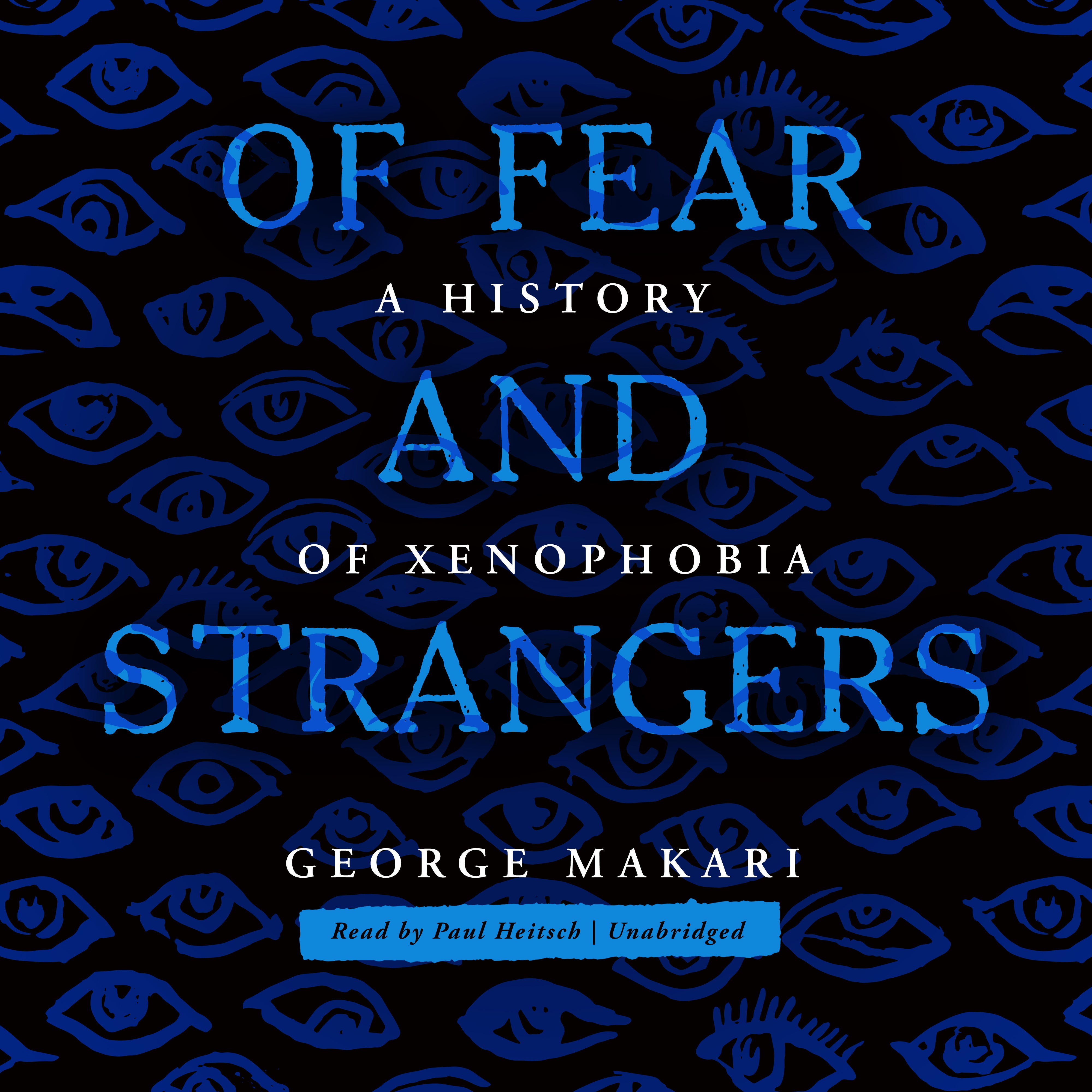 Of Fear and Strangers