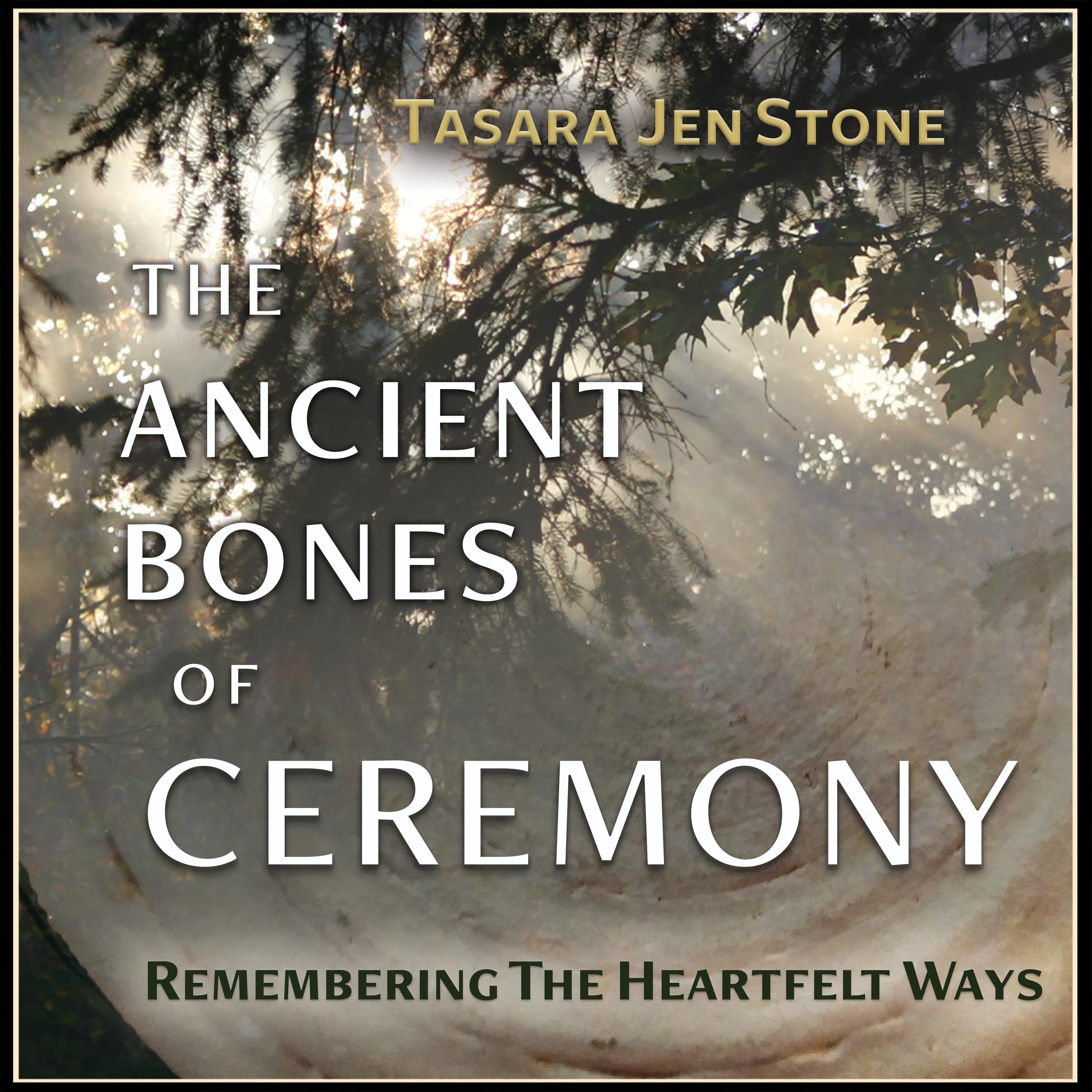 The Ancient Bones of Ceremony
