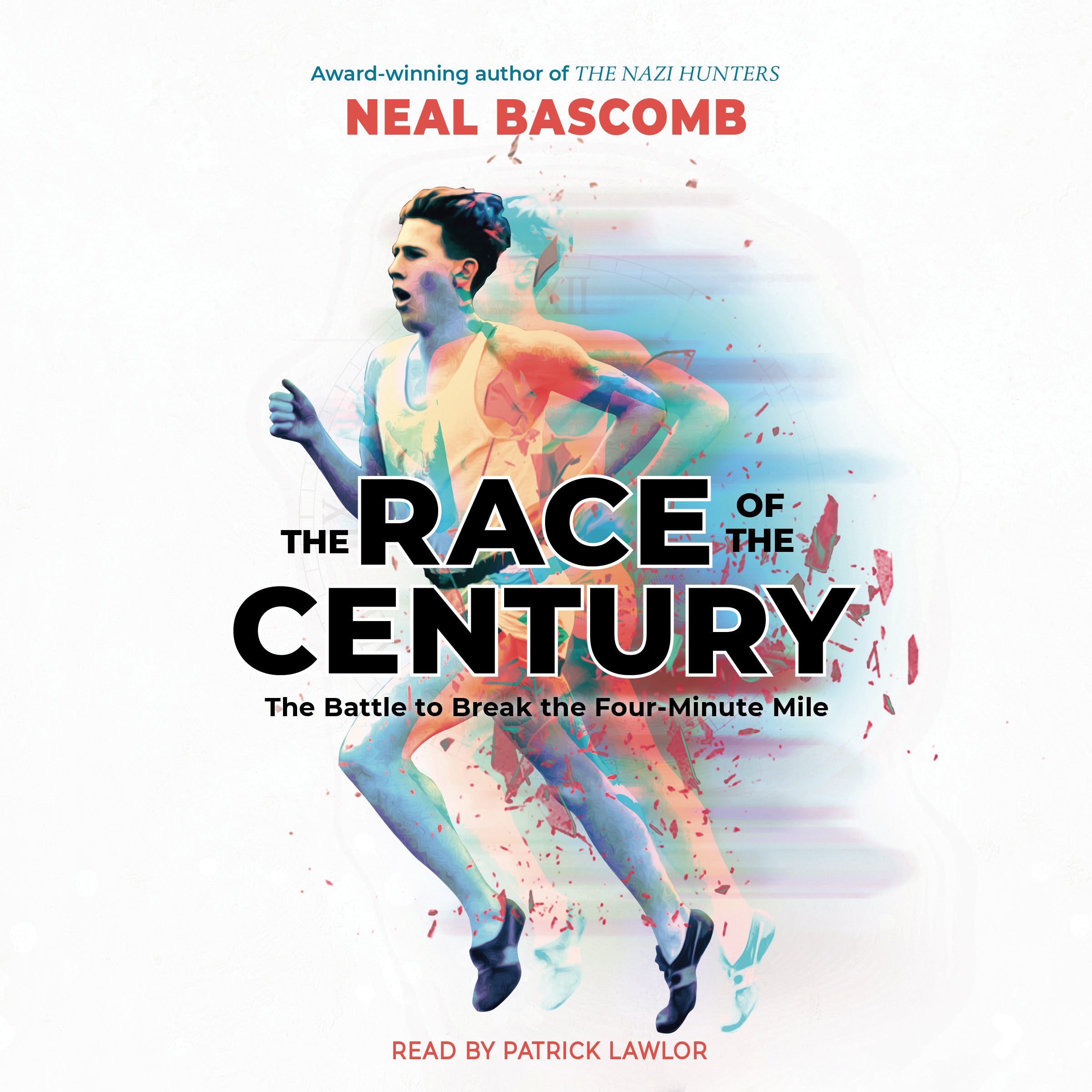 The Race of the Century: The Battle to Break the Four-Minute Mile (Scholastic Focus)