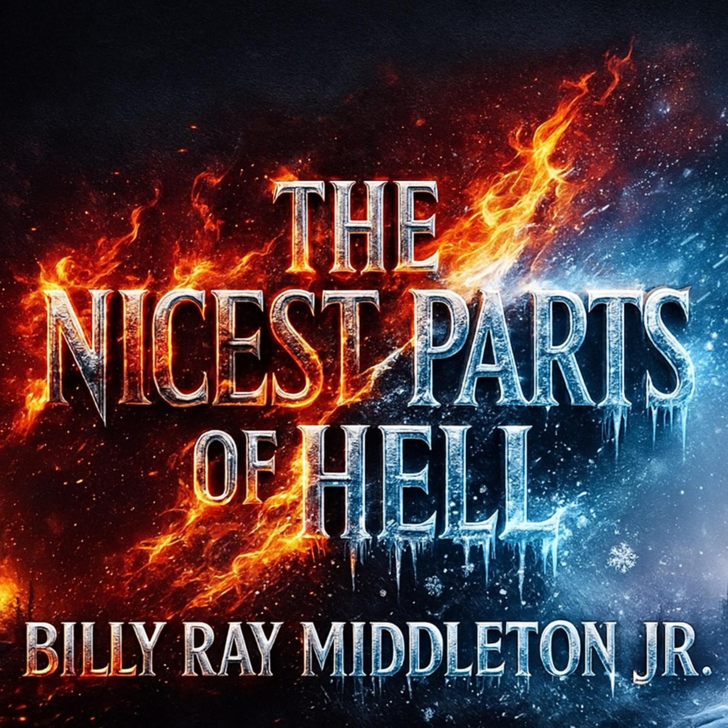 The Nicest Parts of Hell