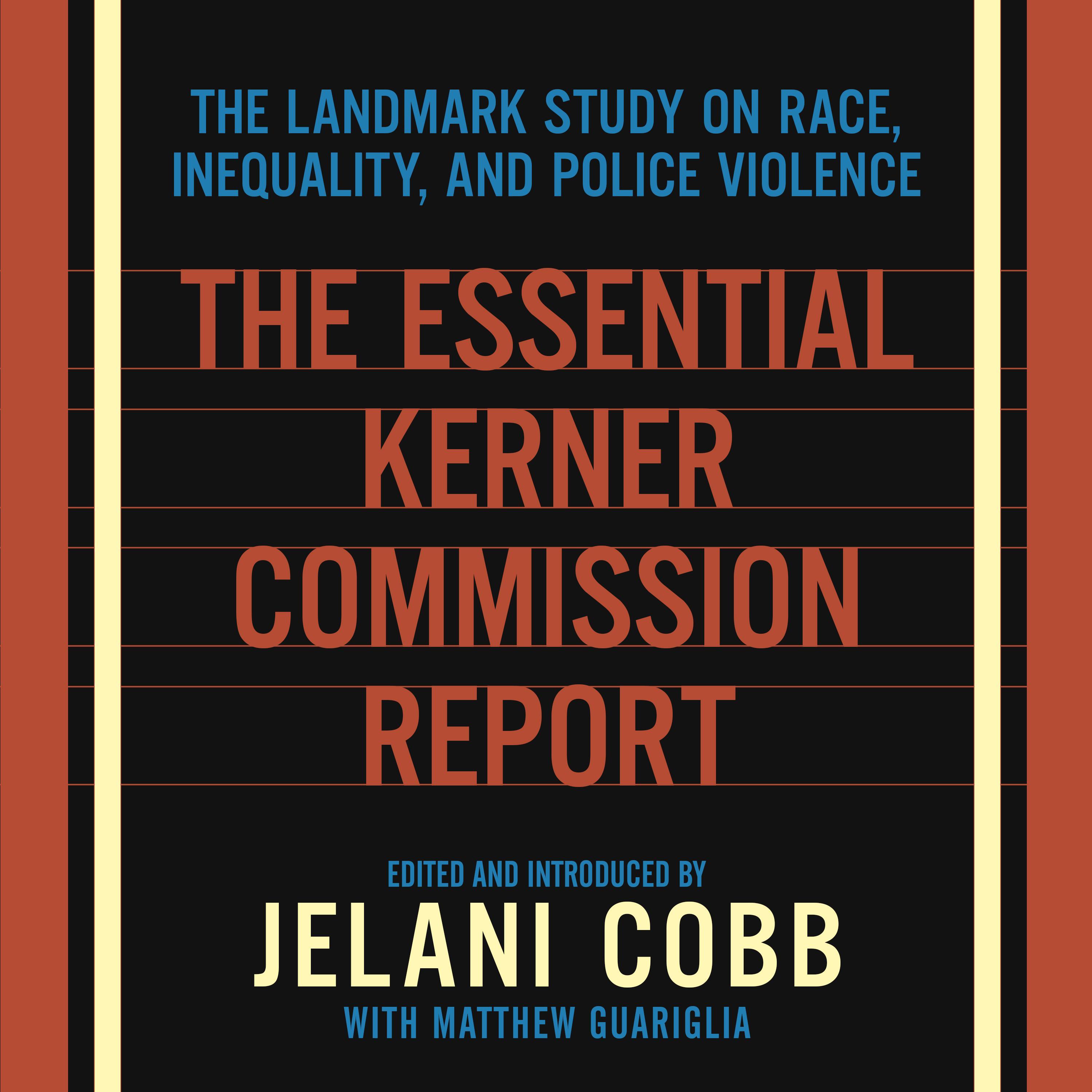 The Essential Kerner Commission Report