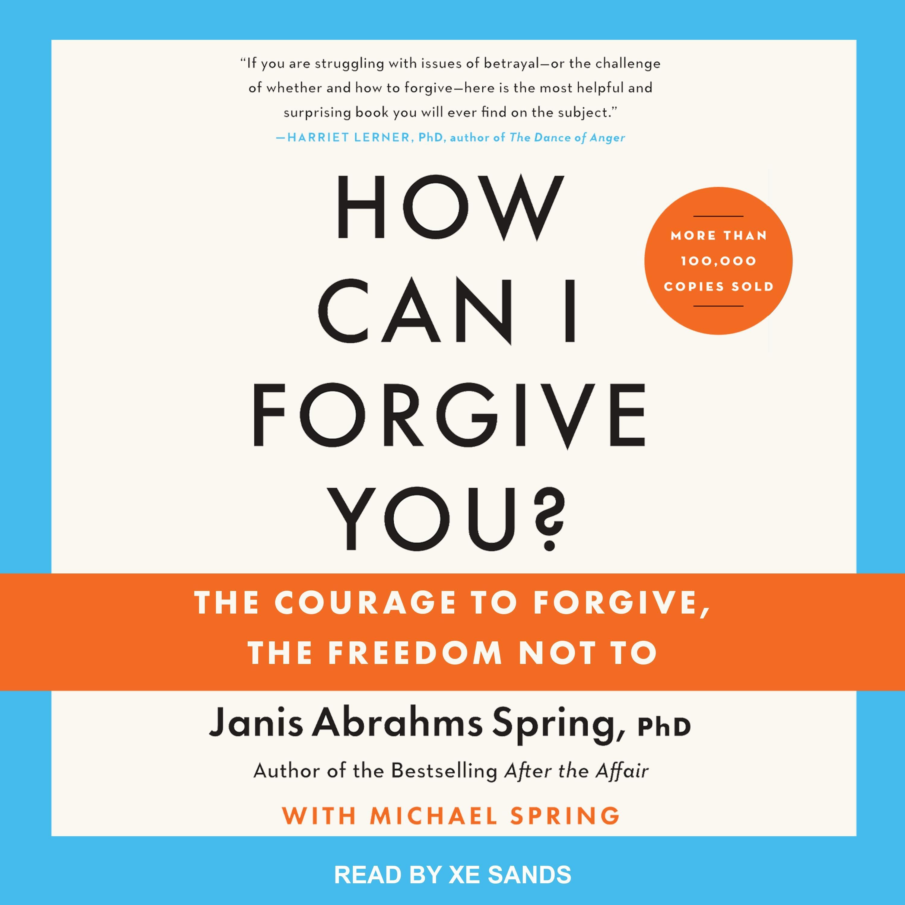 How Can I Forgive You?