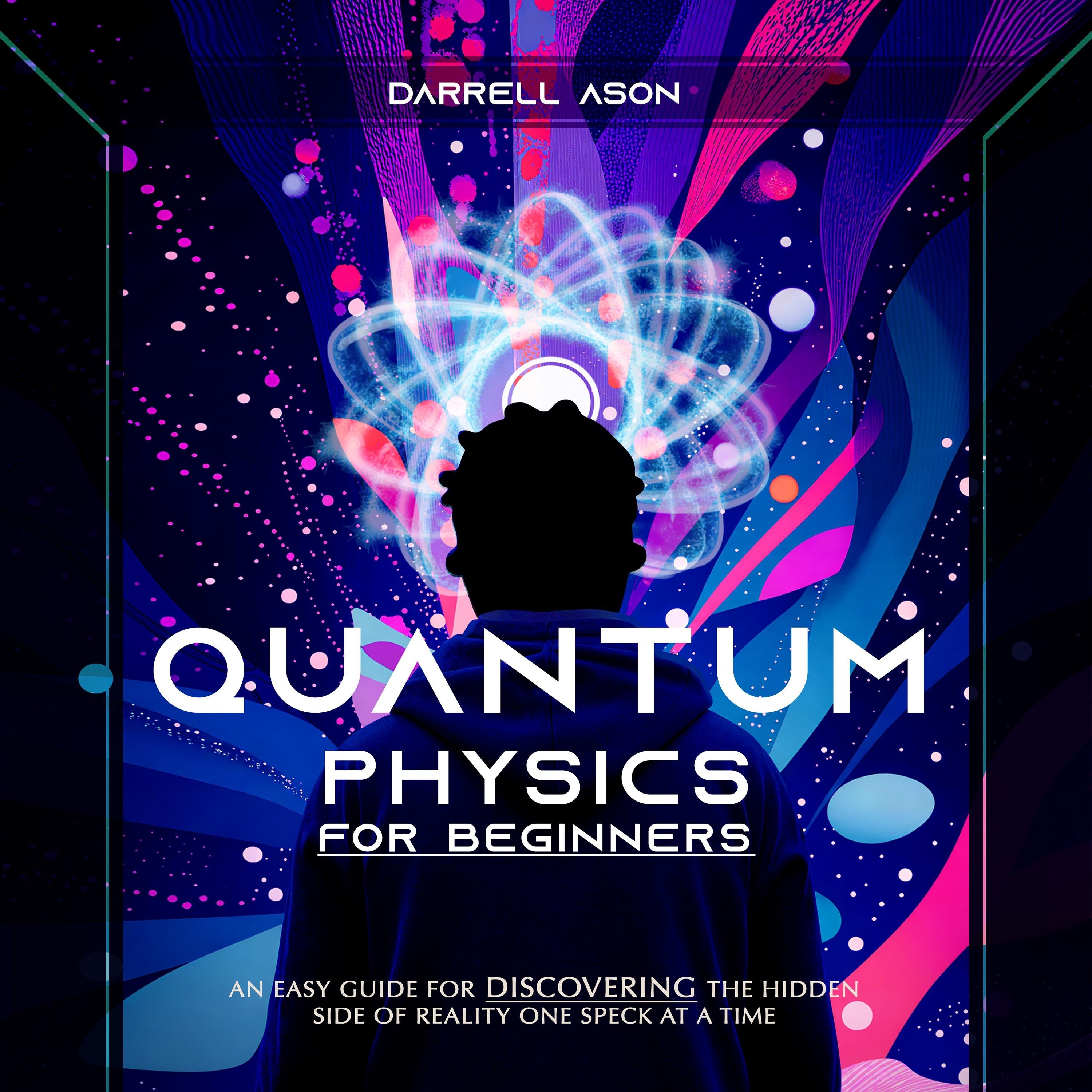 QUANTUM PHYSICS FOR BEGINNERS