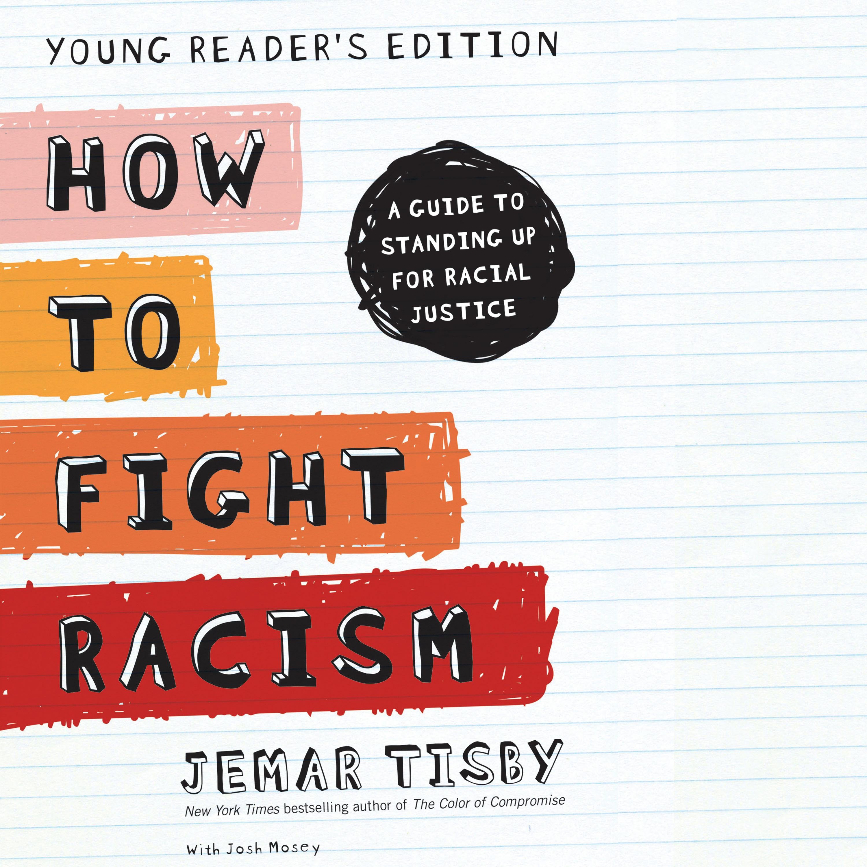 How to Fight Racism Young Reader's Edition
