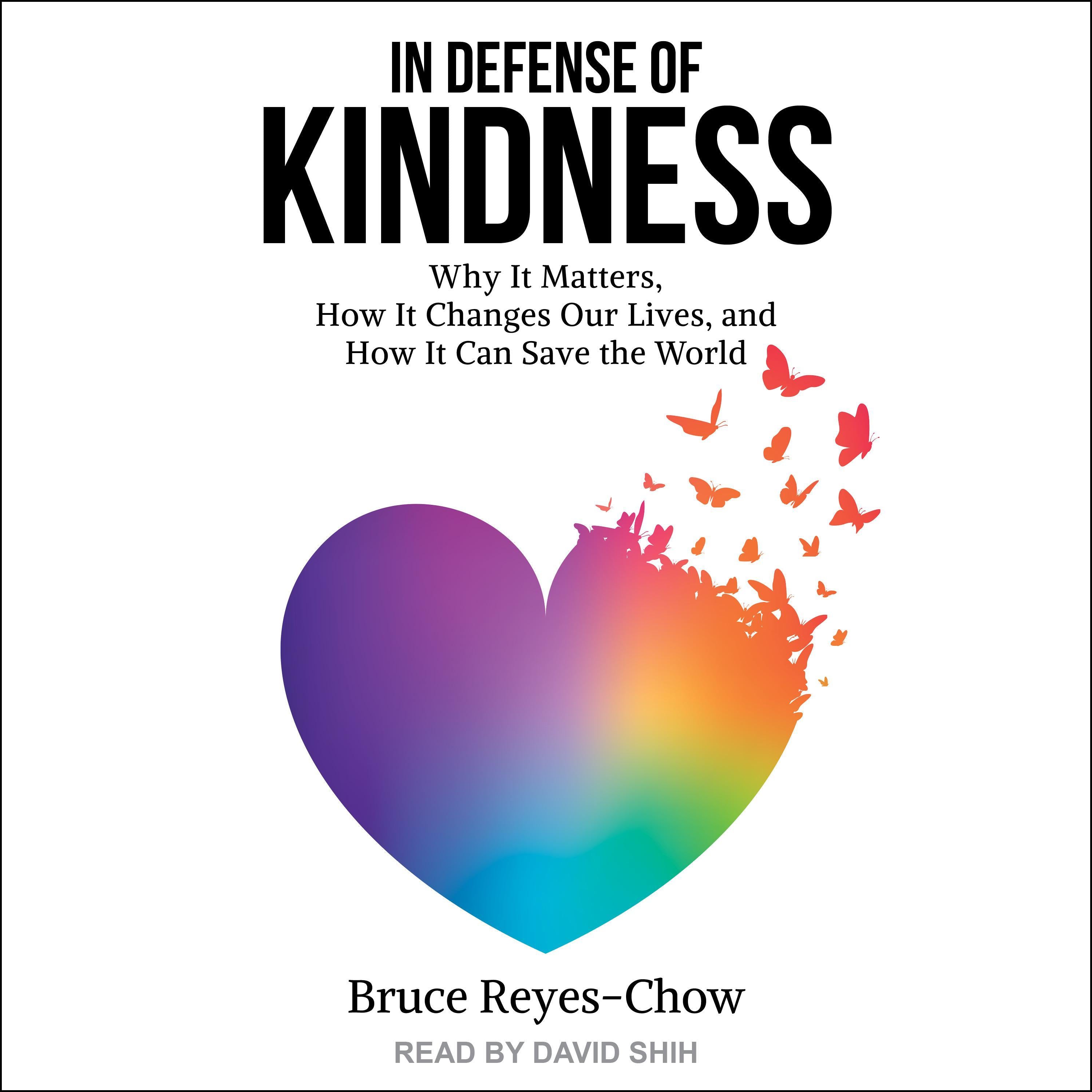 In Defense of Kindness