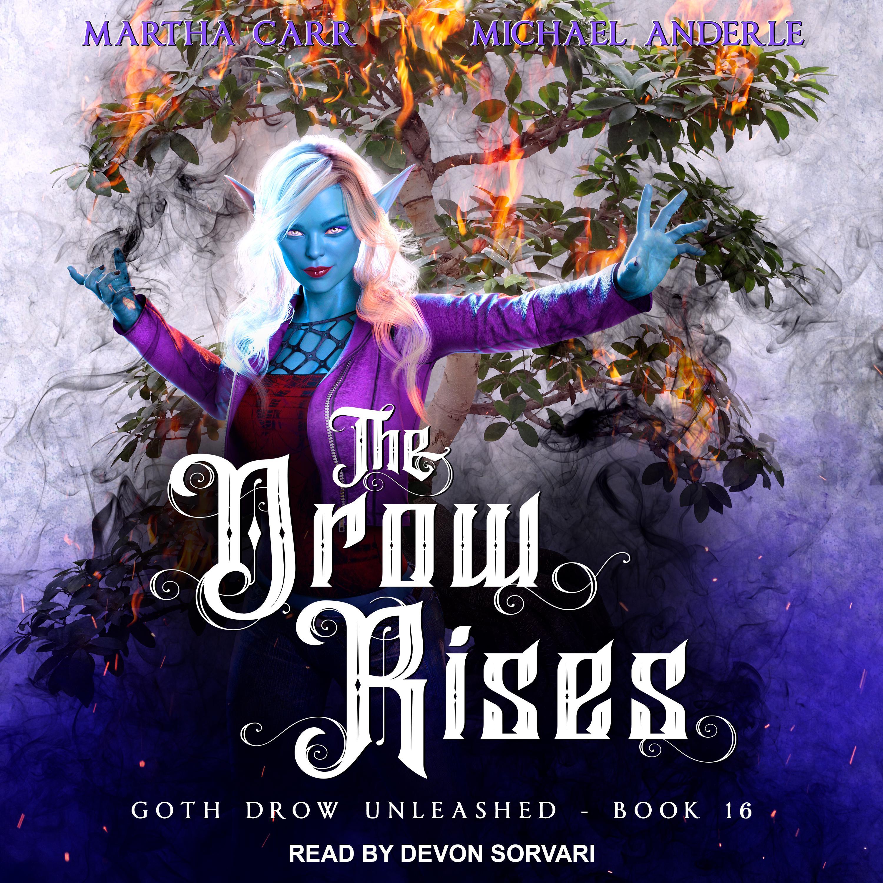 The Drow Rises