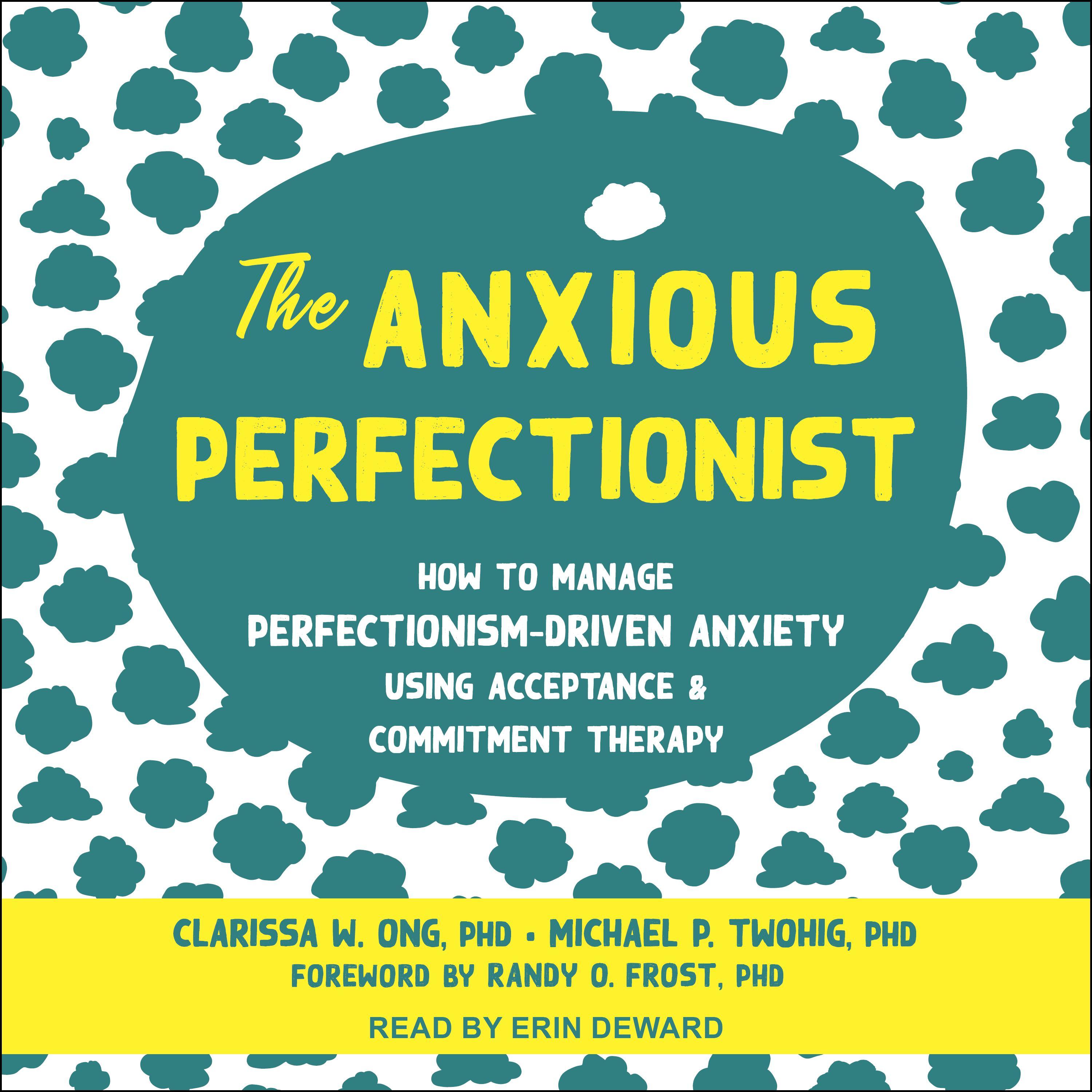 The Anxious Perfectionist