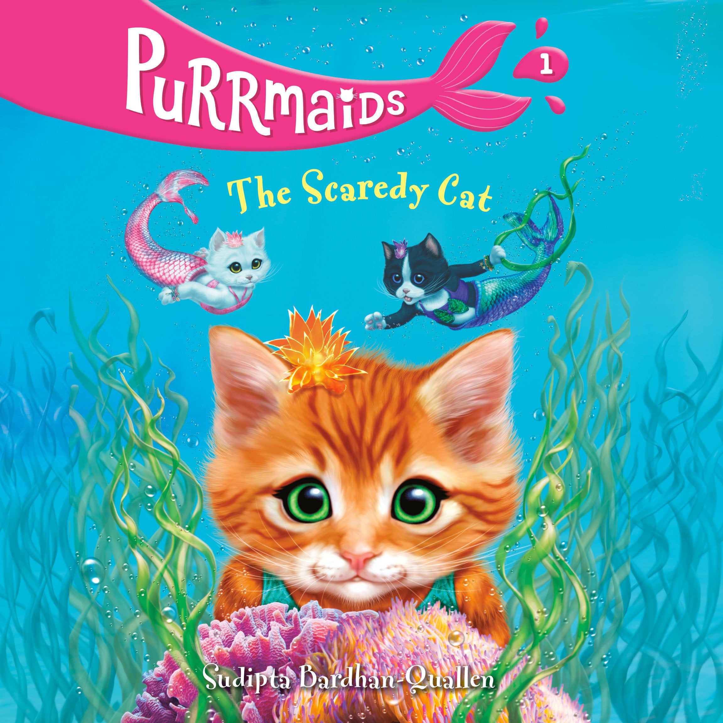 Purrmaids #1: The Scaredy Cat