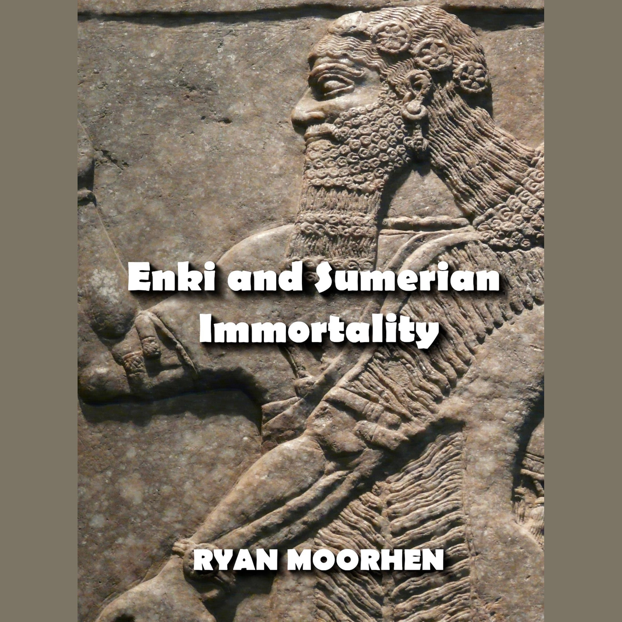Enki and Sumerian Immortality