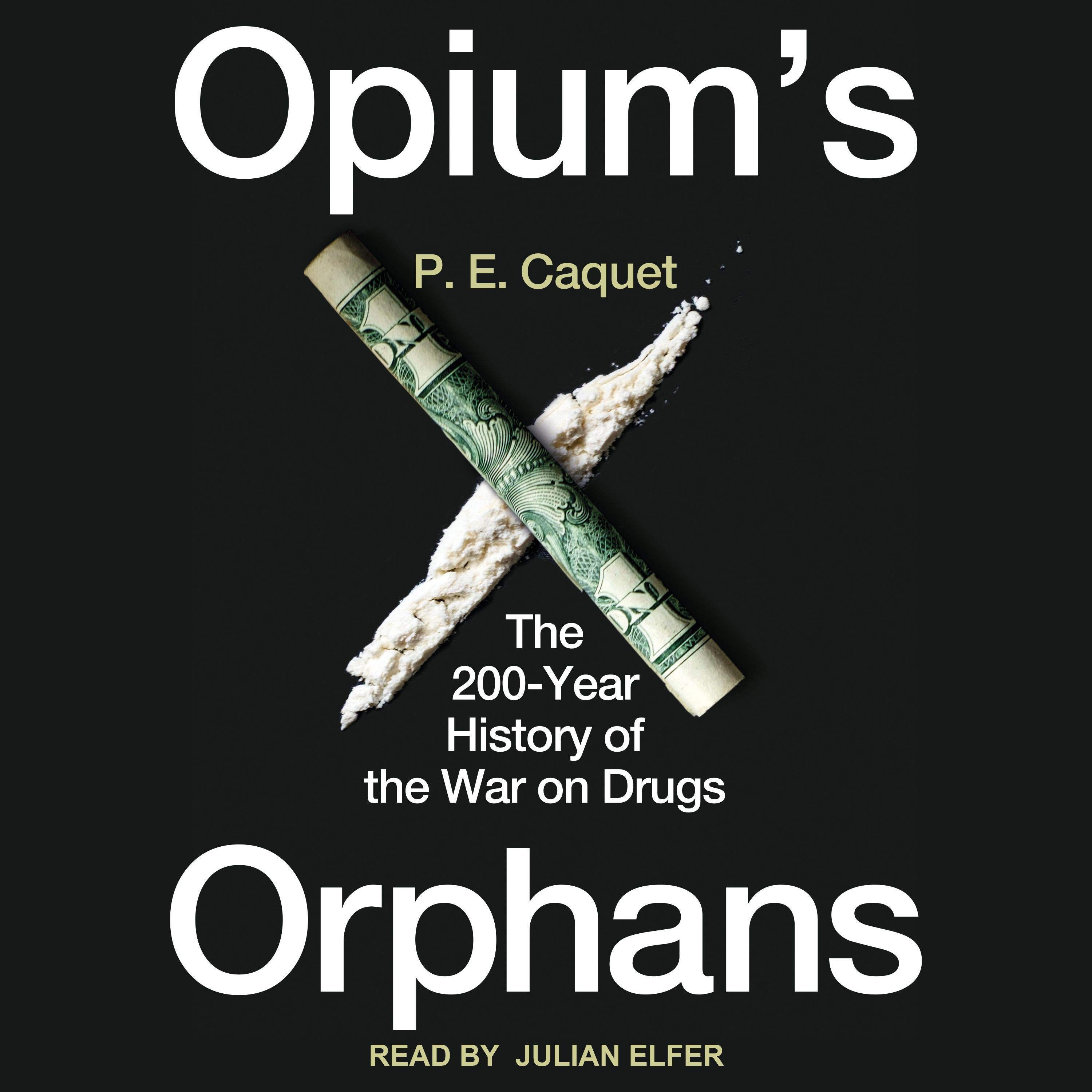 Opium’s Orphans