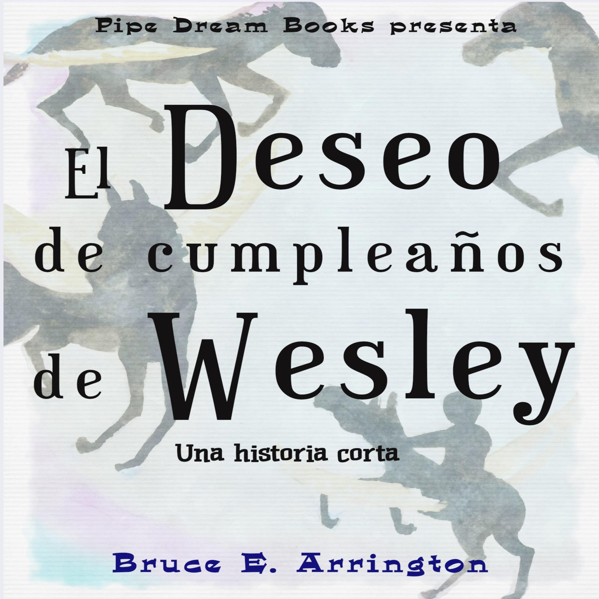 El deseo de cumpleaños de Wesley