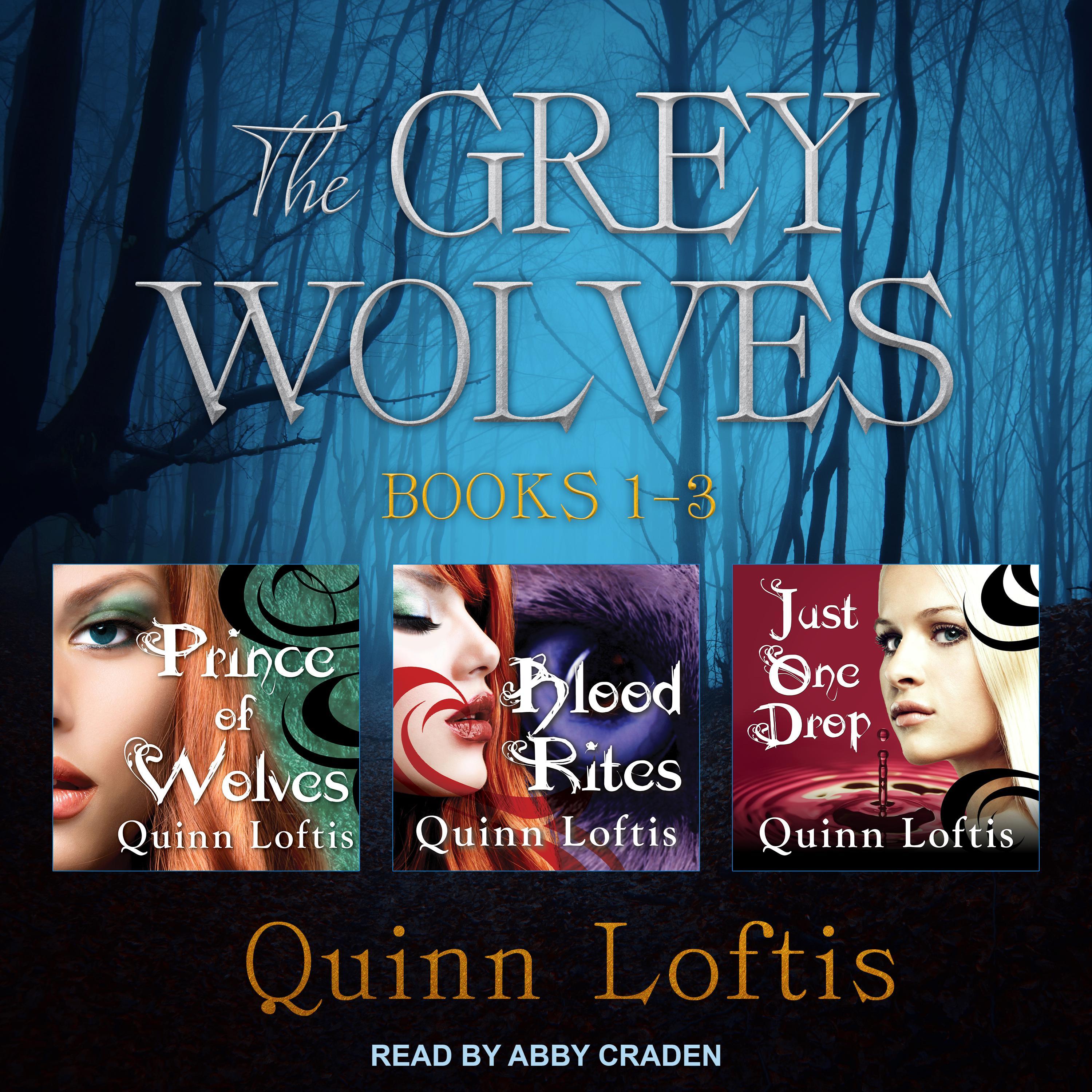 The Grey Wolves Series Books 1, 2 & 3